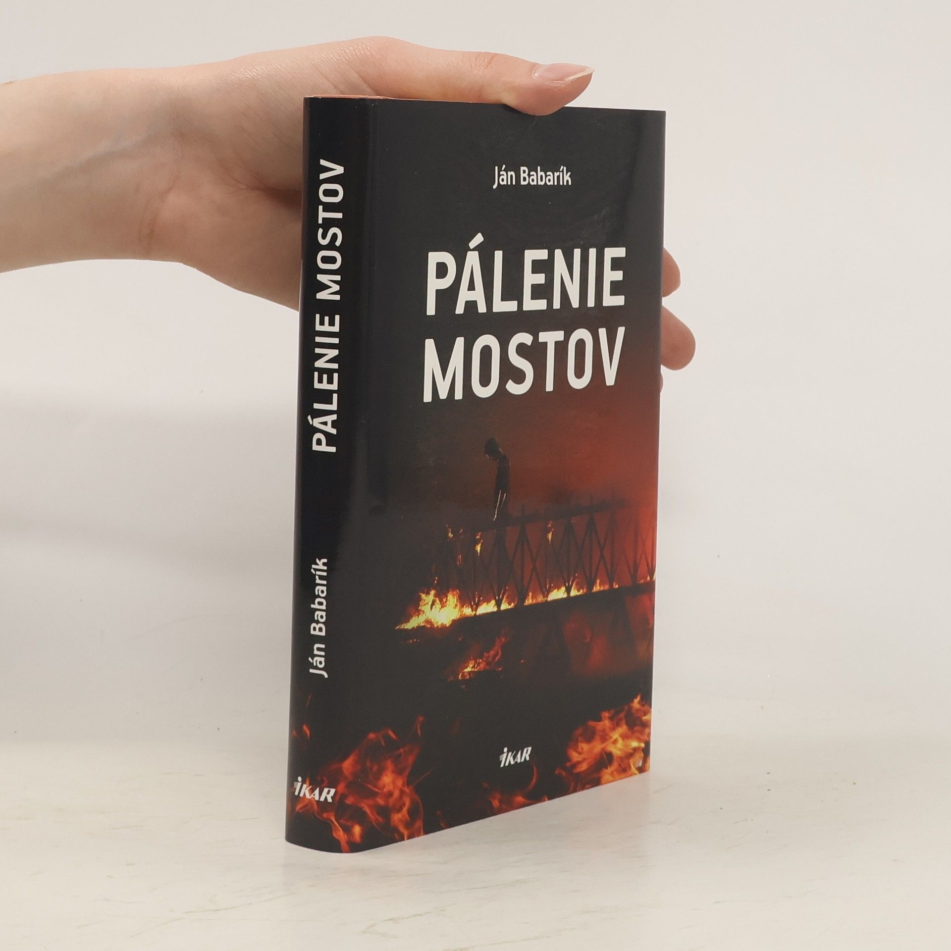 Ján Babarík Pálenie mostov