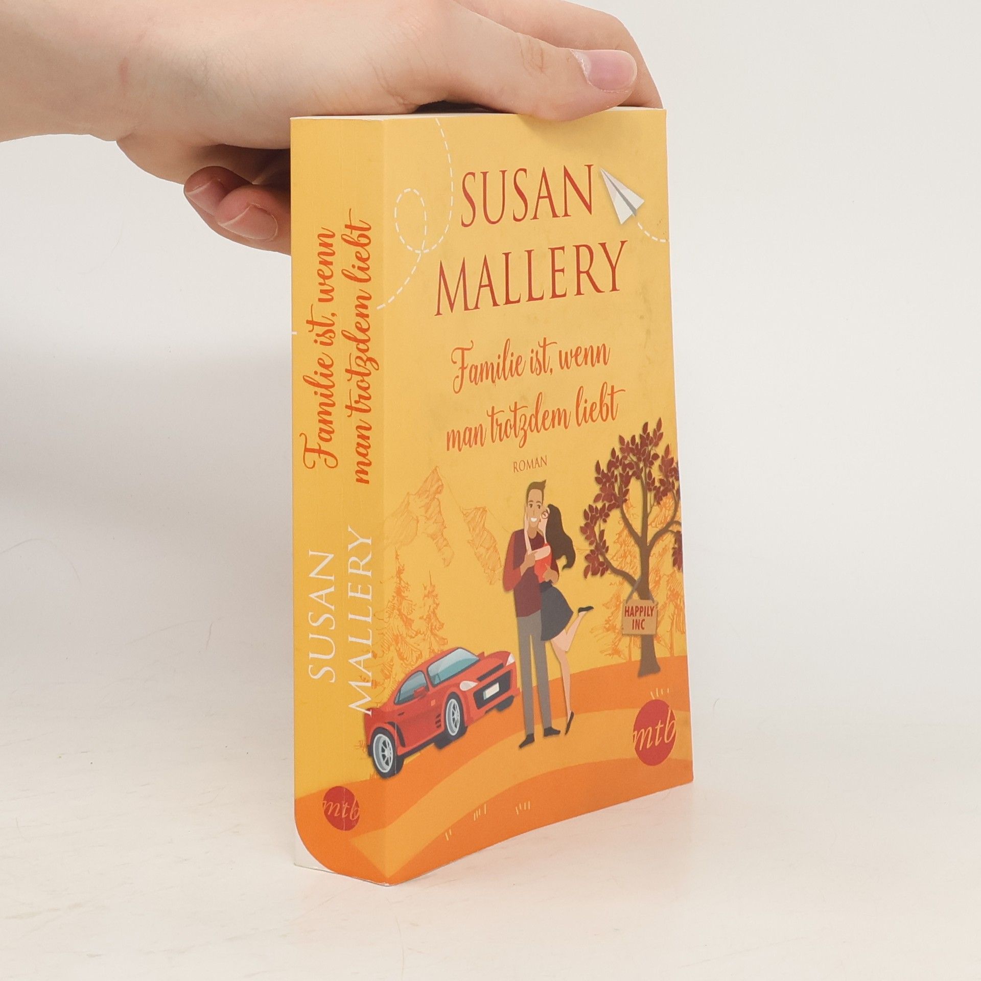 Susan Mallery Familie ist, wenn man trotzdem liebt