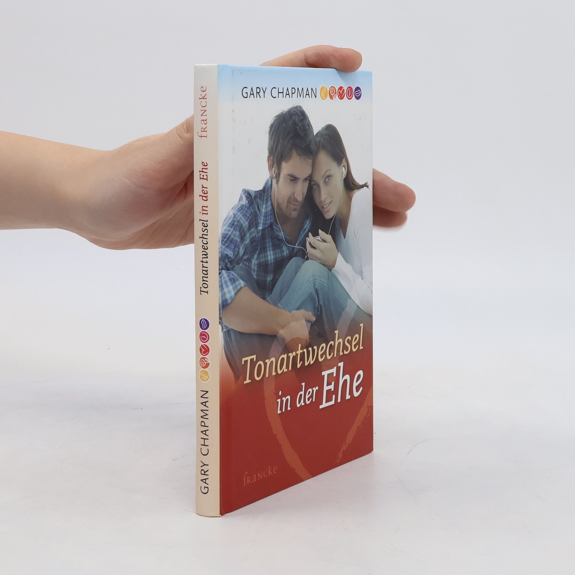 Gary Chapman Tonartwechsel in der Ehe