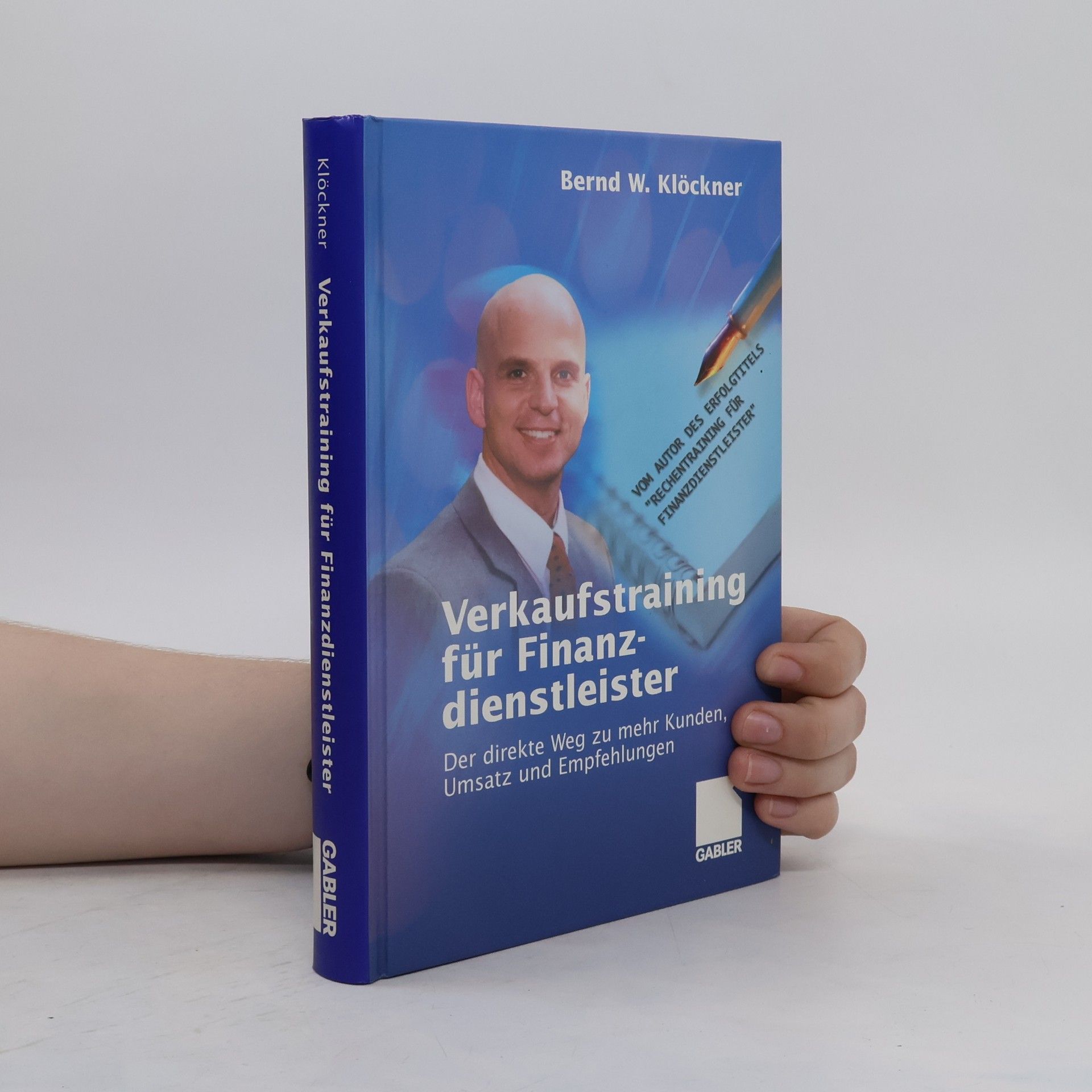 Bernd W. Klöckner Verkaufstraining für Finanzdienstleister