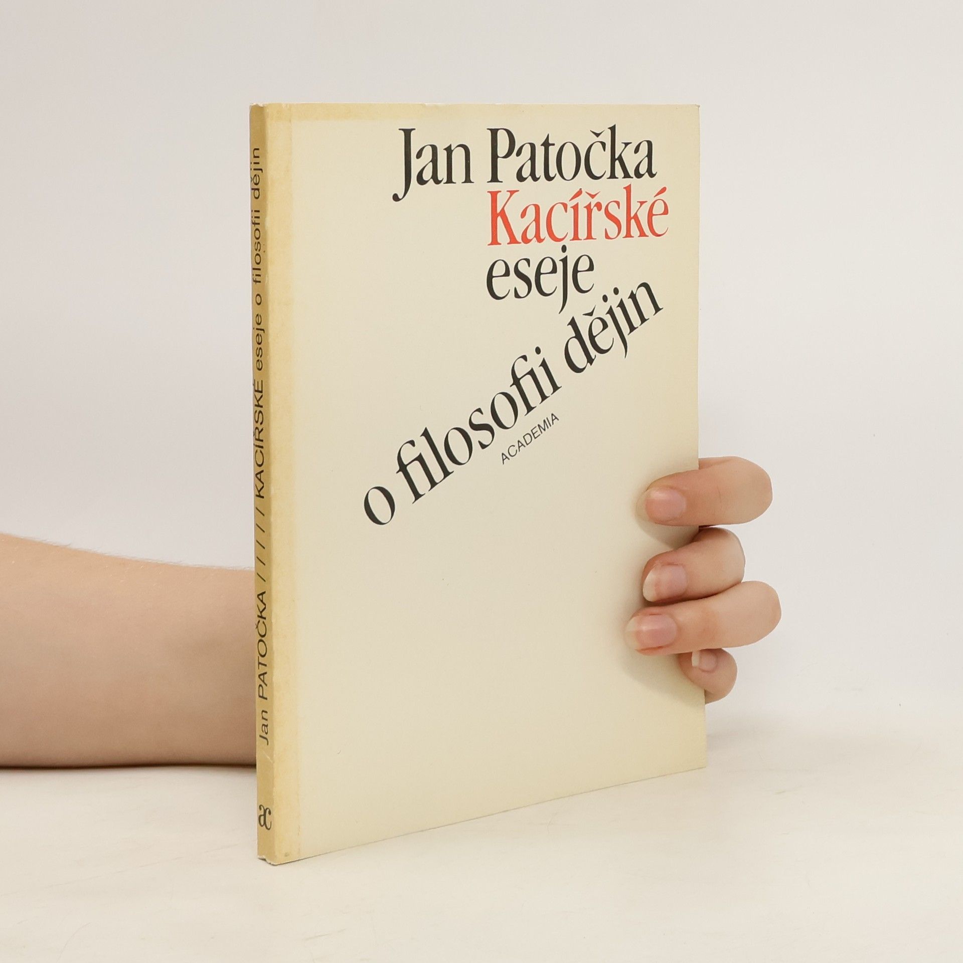Jan Patočka Kacířské eseje o filosofii dějin
