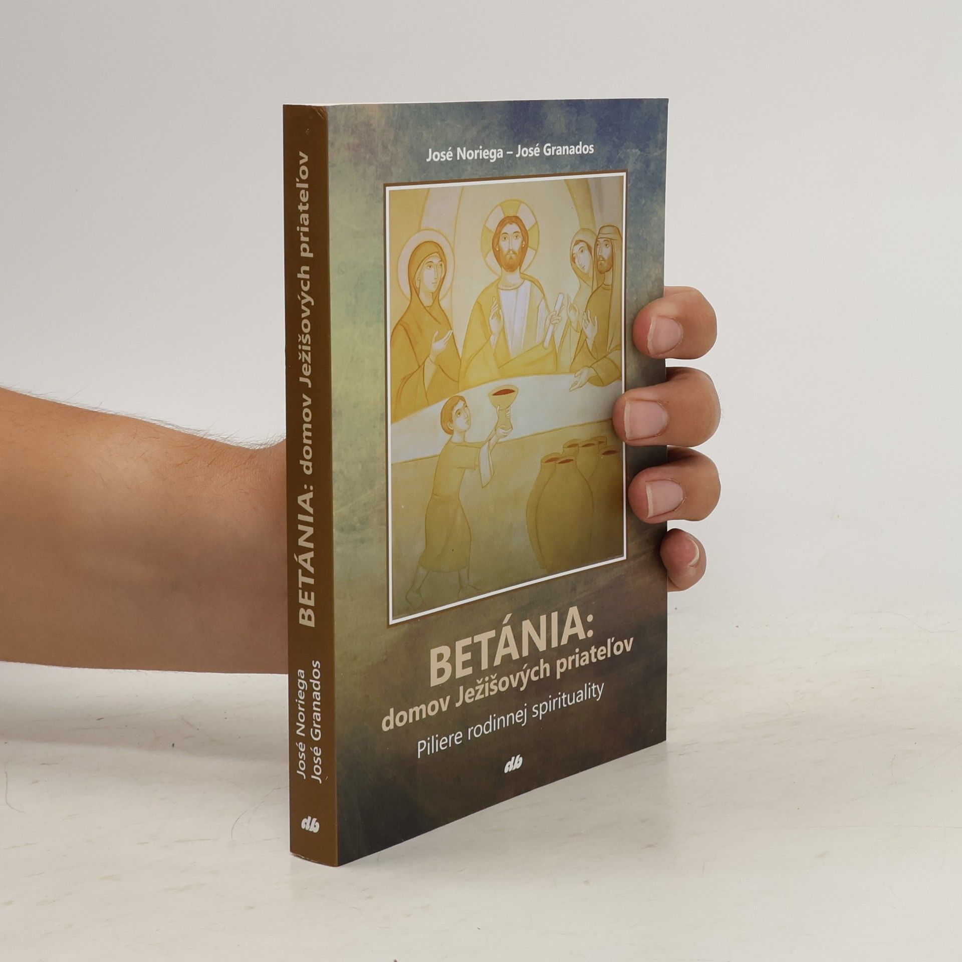 Betánia. Domov Ježišových priateľov