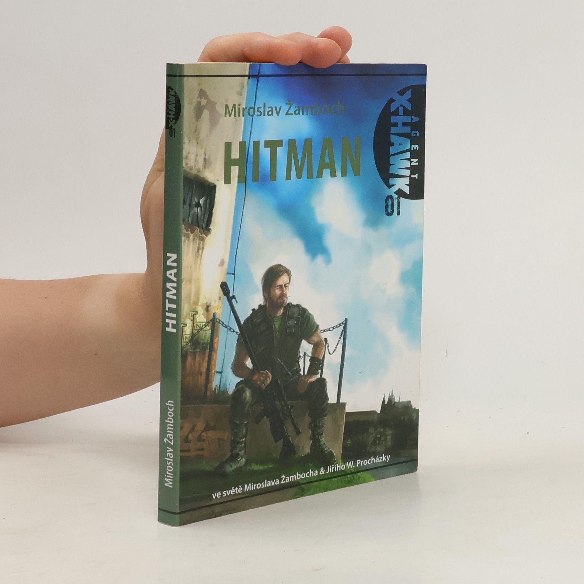 Miroslav Žamboch Agent X-Hawk 1. Hitman