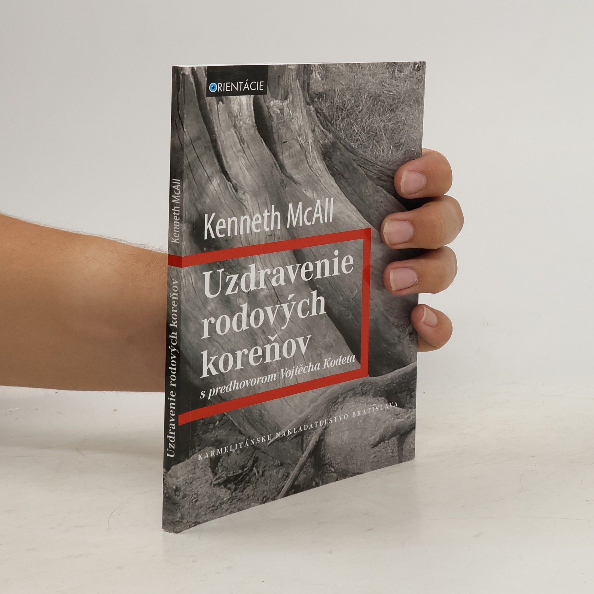 Kenneth McAll Uzdravenie rodových koreňov