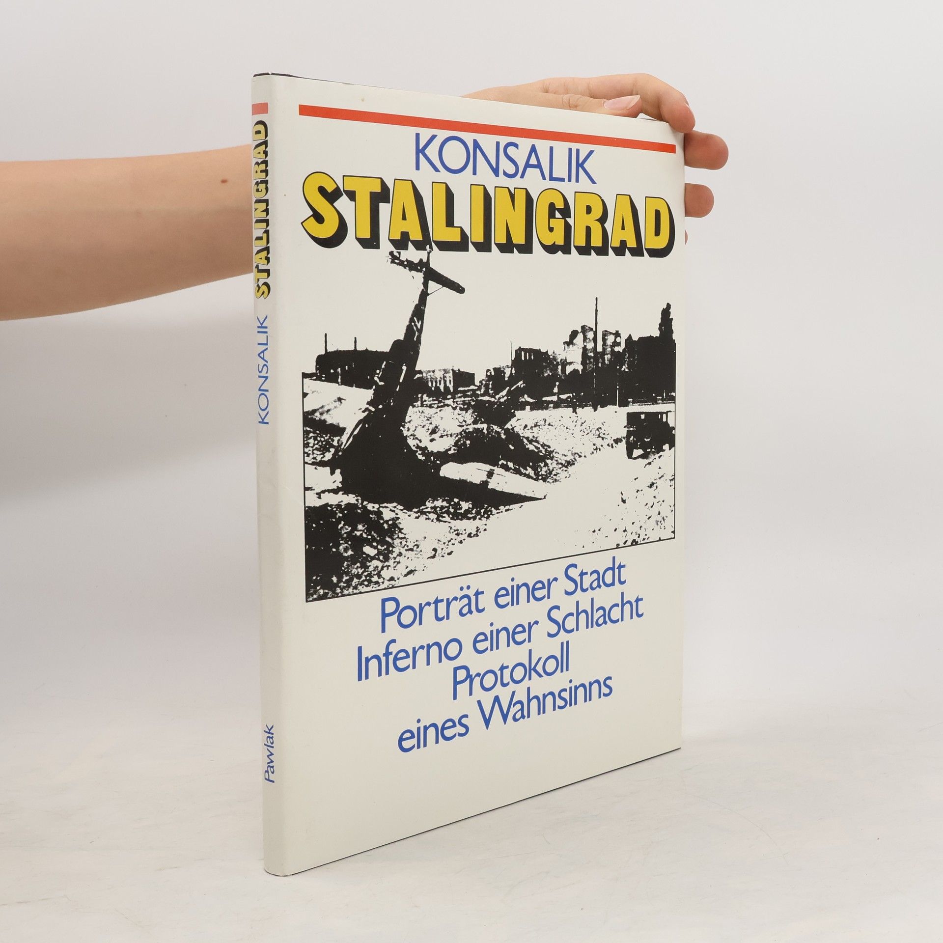 Heinz G. Konsalik Stalingrad