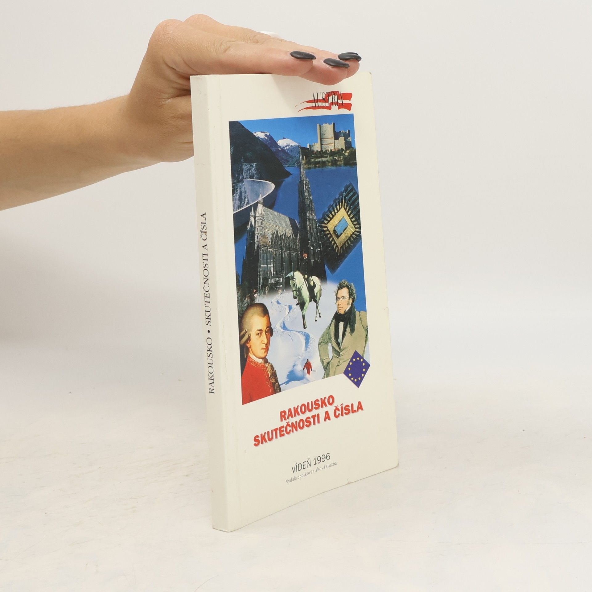 Autorenkollektiv Rakousko : skutečnosti a čísla