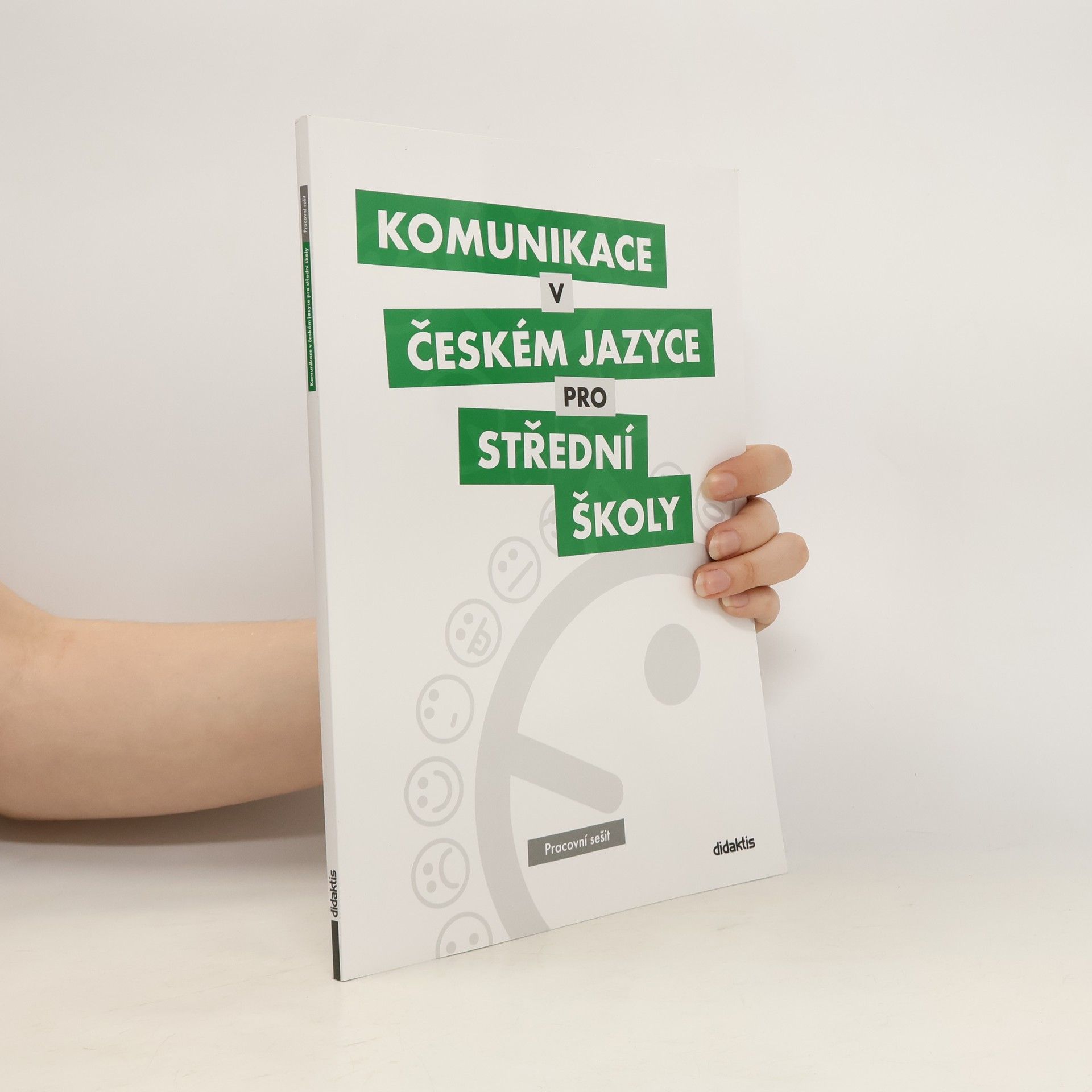 Olga Čelišová Komunikace v českém jazyce pro střední školy: Pracovní sešit