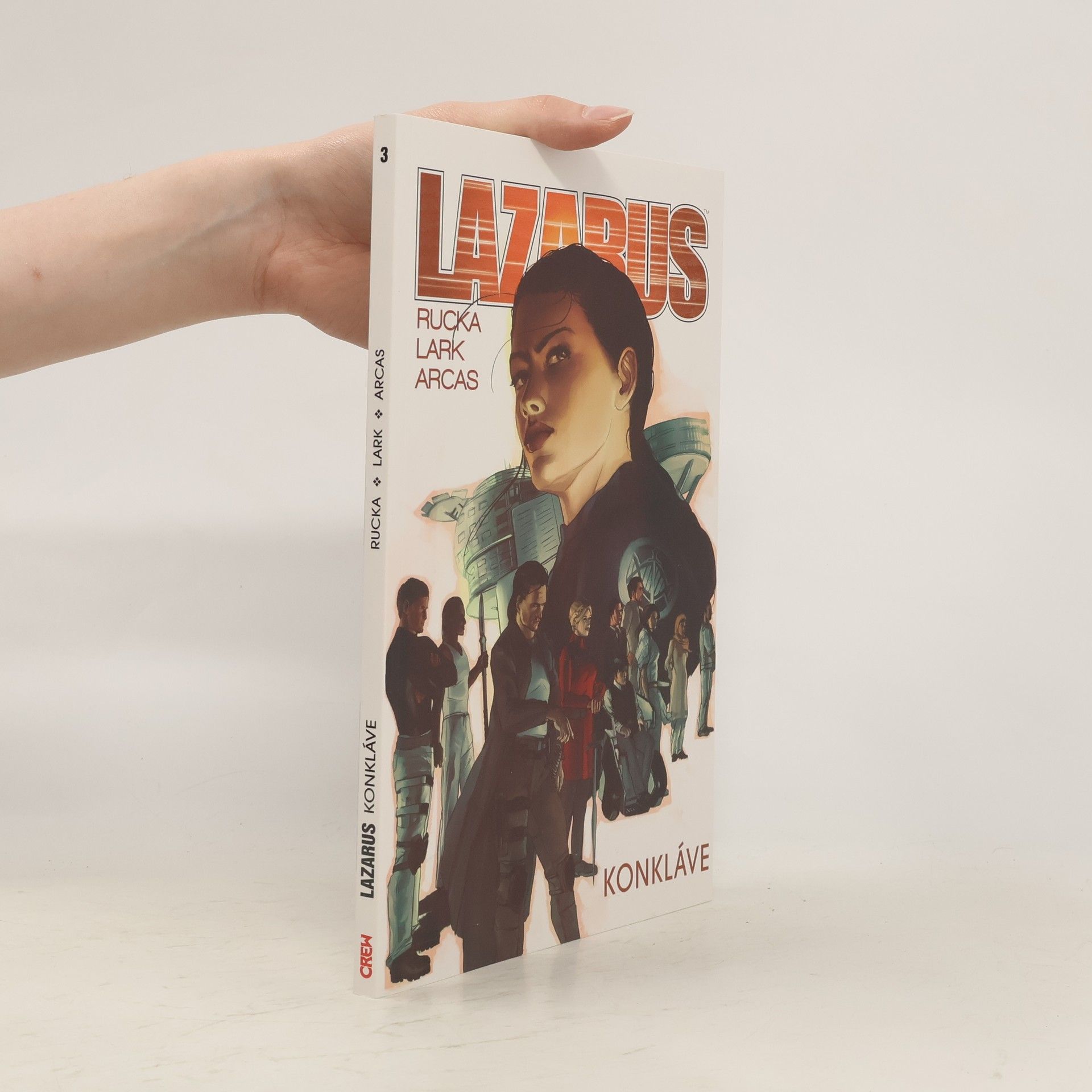 Greg Rucka Lazarus 3 - Konkláve