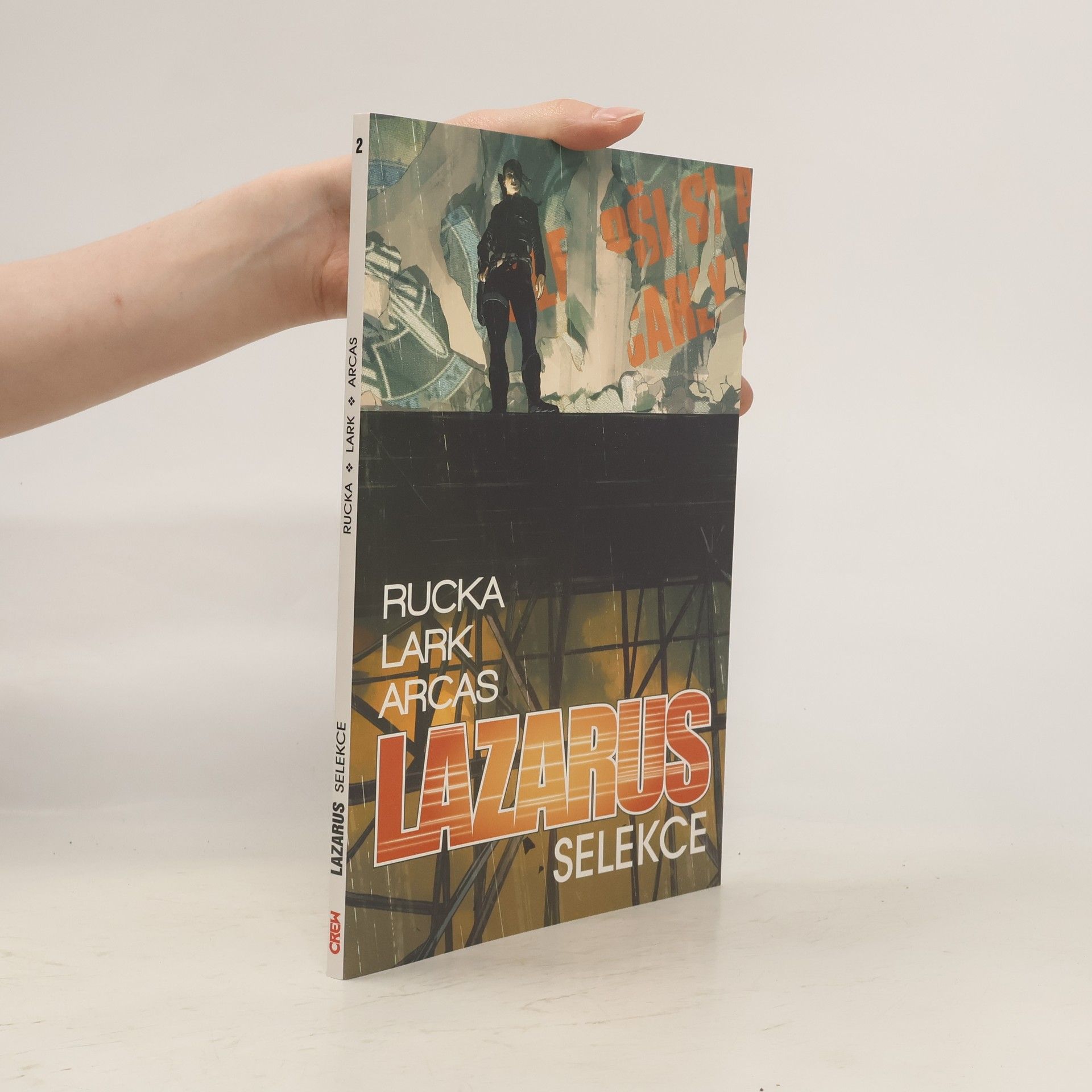 Greg Rucka Lazarus 2. Selekce
