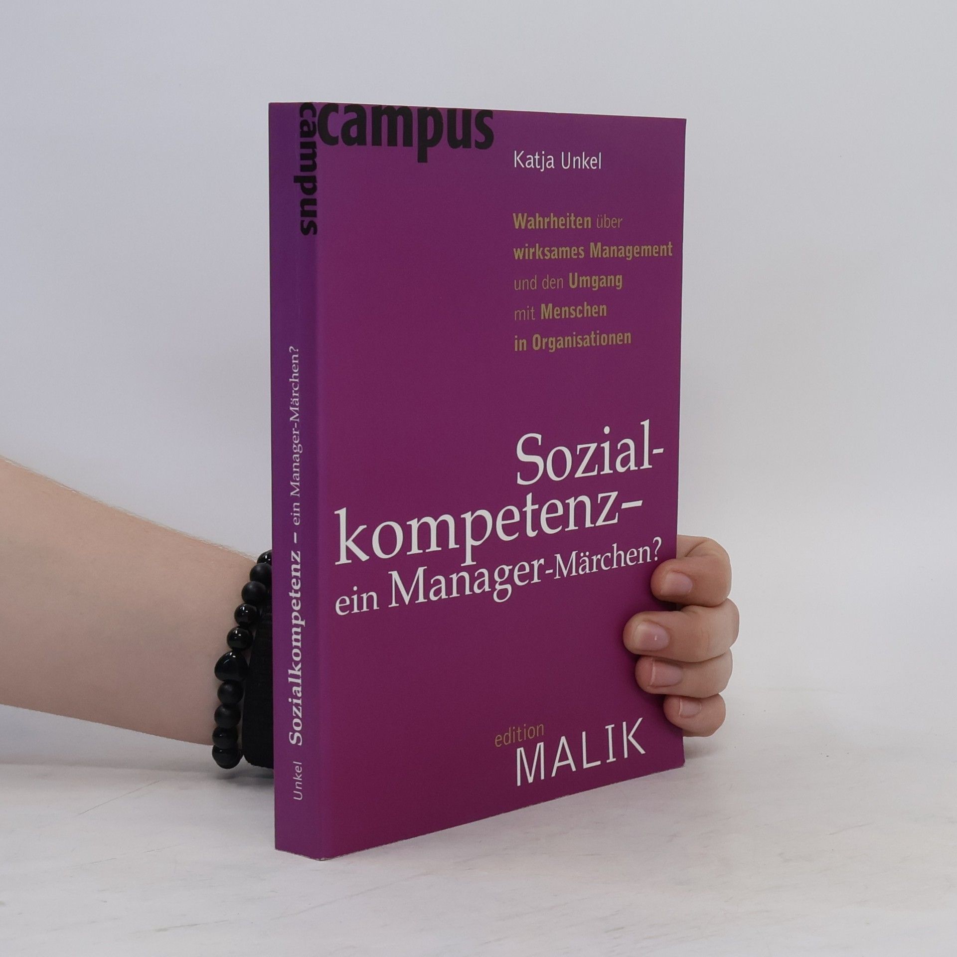Katja Unkel Sozialkompetenz - ein Manager-Märchen?