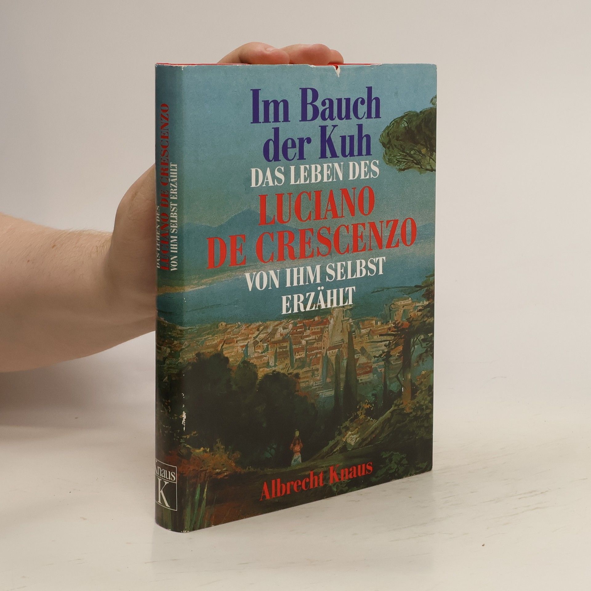 Luciano De Crescenzo Im Bauch der Kuh