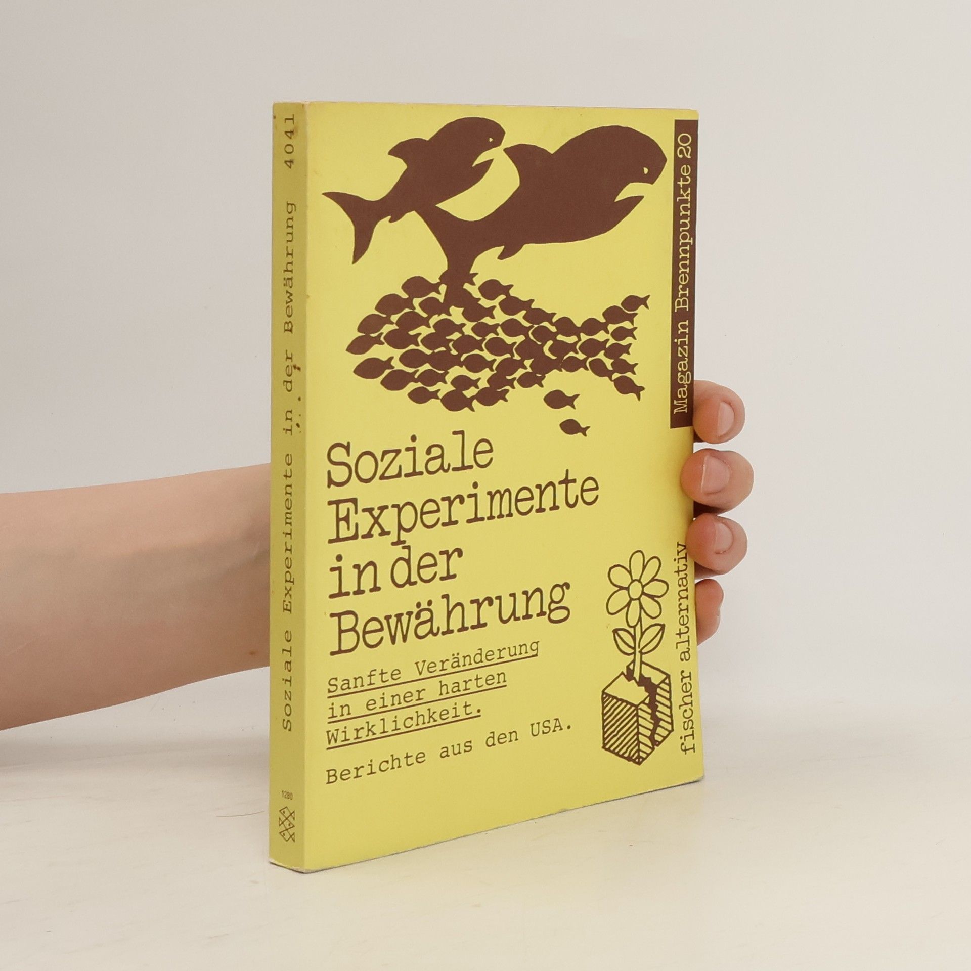 John Case Soziale Experimente in der Bewährung