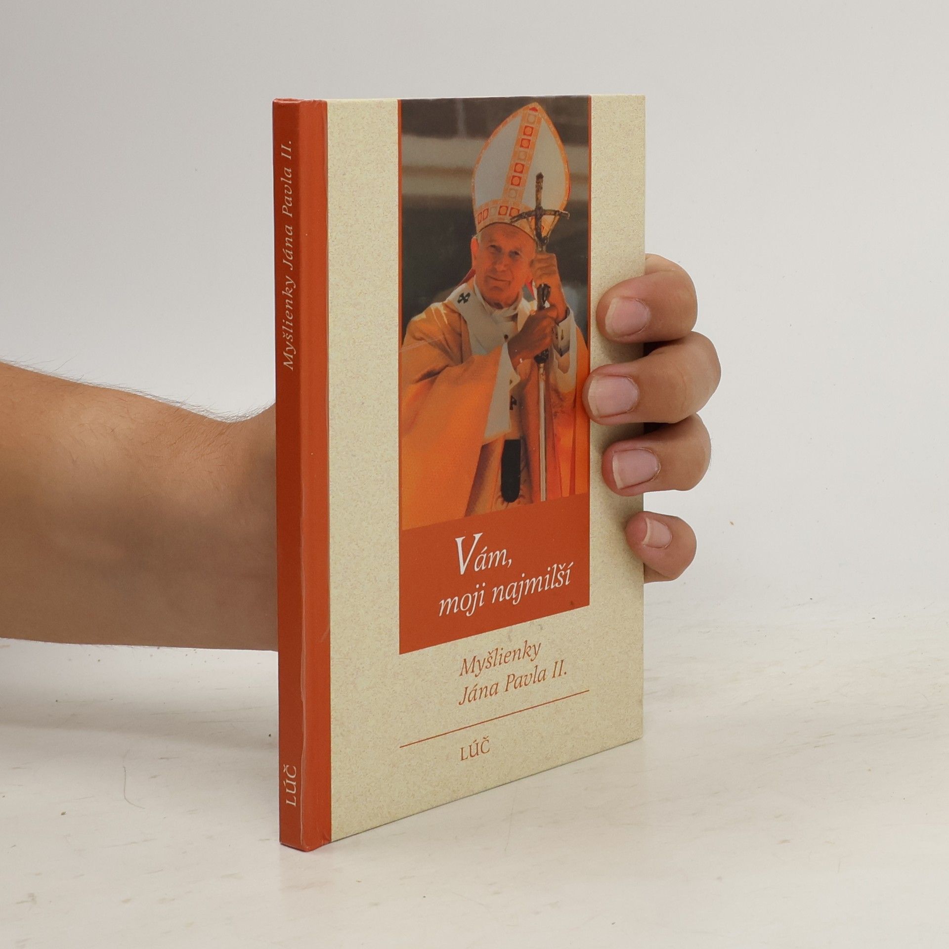 Autorenkollektiv Vám, moji najmilší - Myšlienky Jána Pavla II.