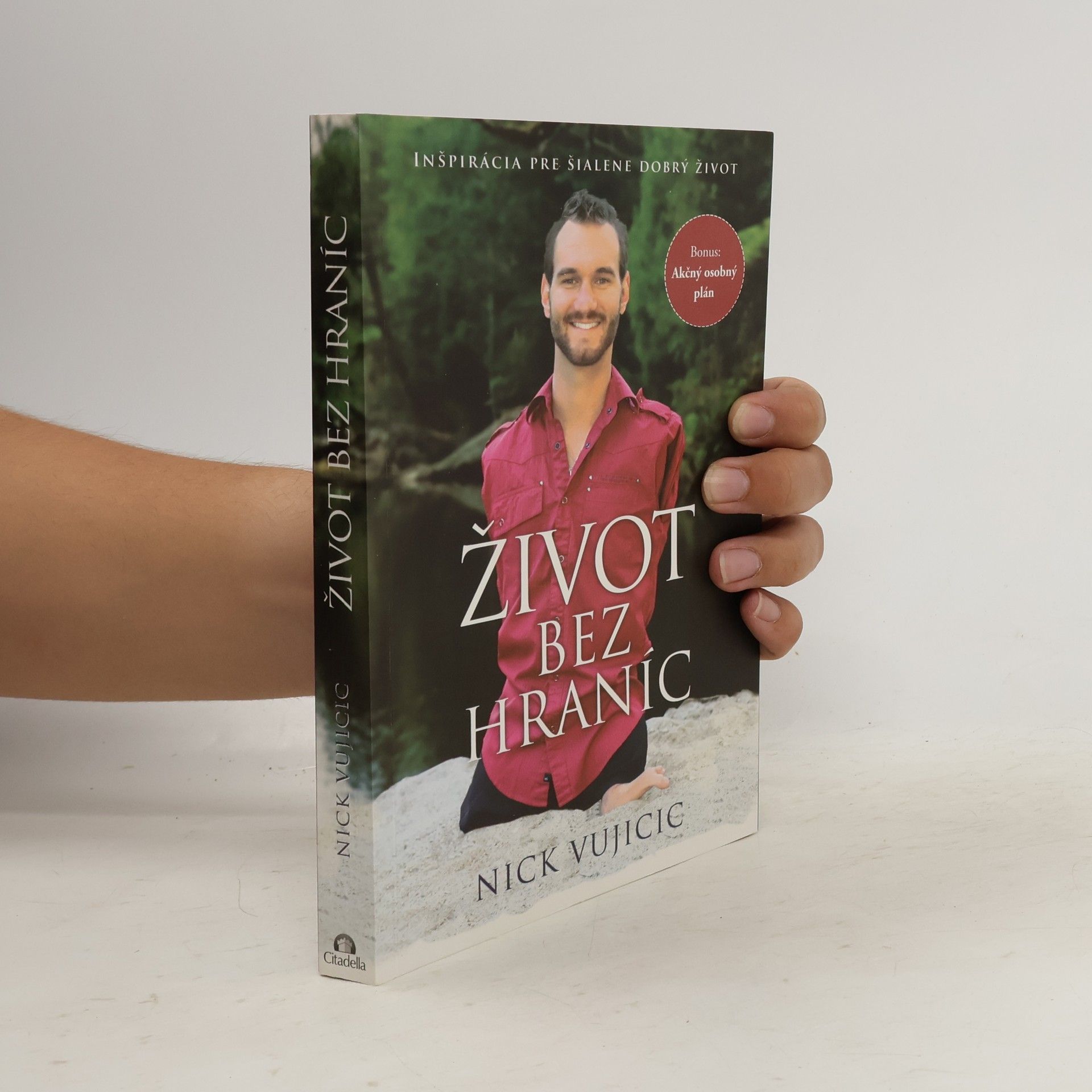 Nick Vujicic Život bez hraníc