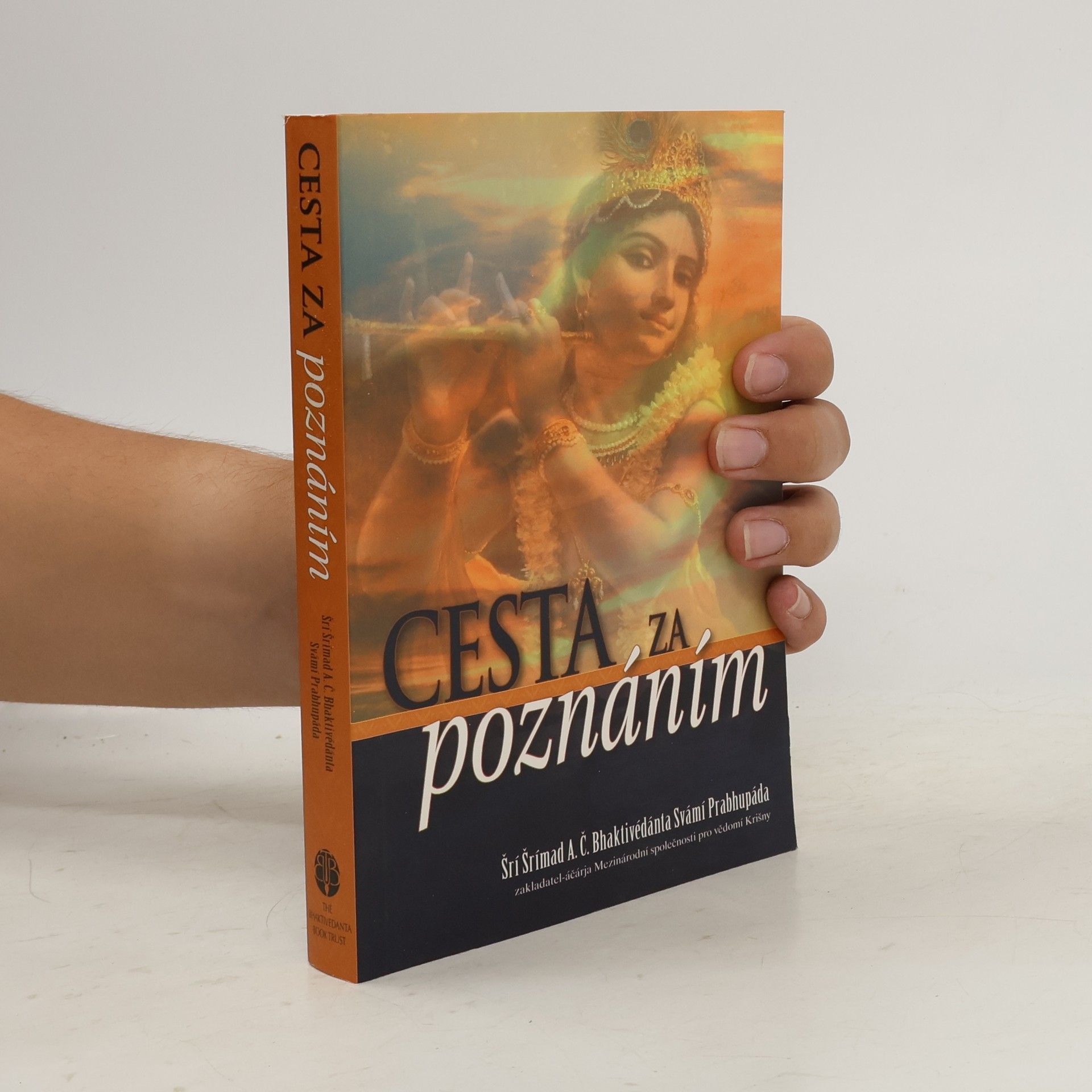 A. C. Bhaktivédánta Svámí Prabhupáda Cesta za poznáním