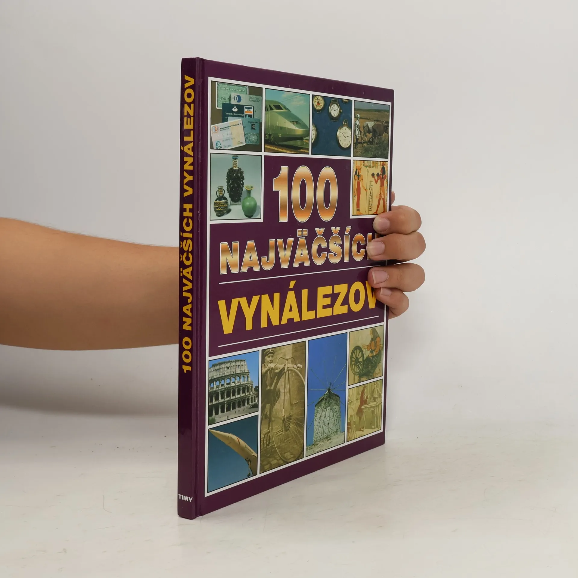100 najväčších vynálezov | Kniha | Philip Wilkinson