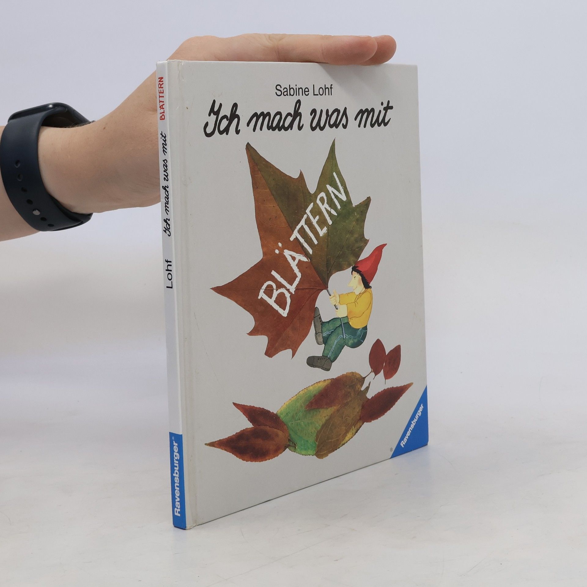Sabine Lohf Ich mach was mit Blättern