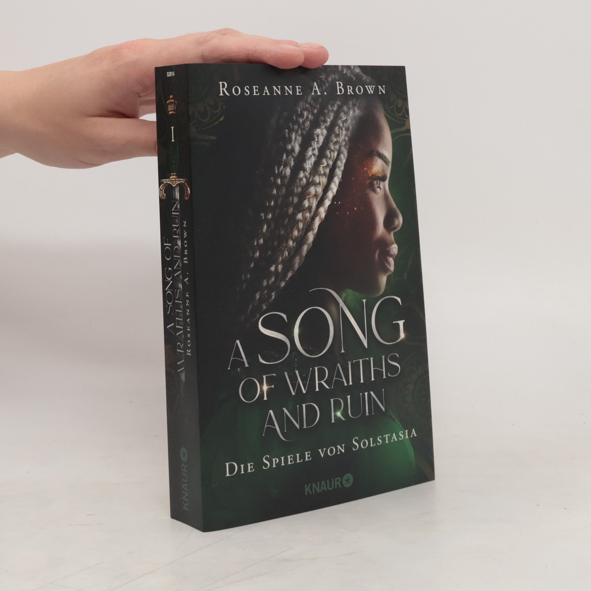 Roseanne A. Brown A Song of Wraiths and Ruin. Die Spiele von Solstasia