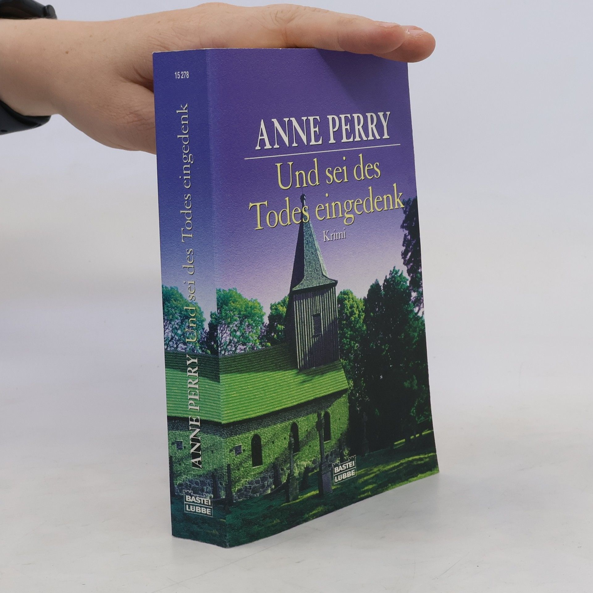 Anne Perry Und sei des Todes eingedenk