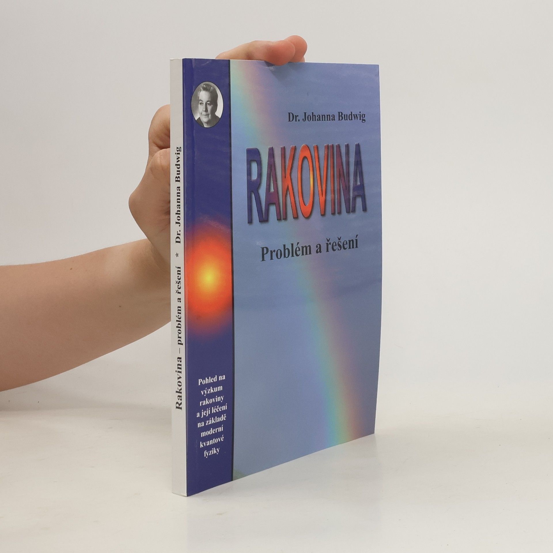 Johanna Budwig Rakovina: problém a řešení