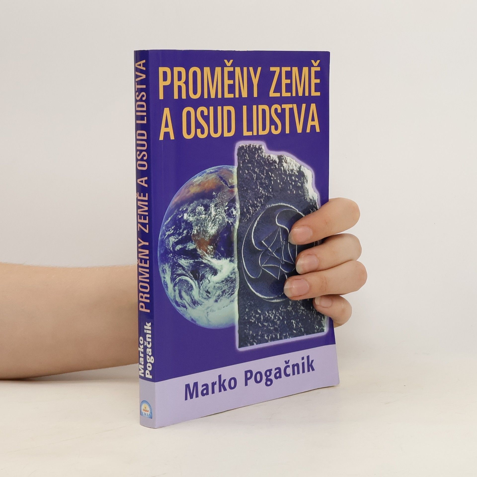 Marko Pogačnik Proměny Země a osud lidstva
