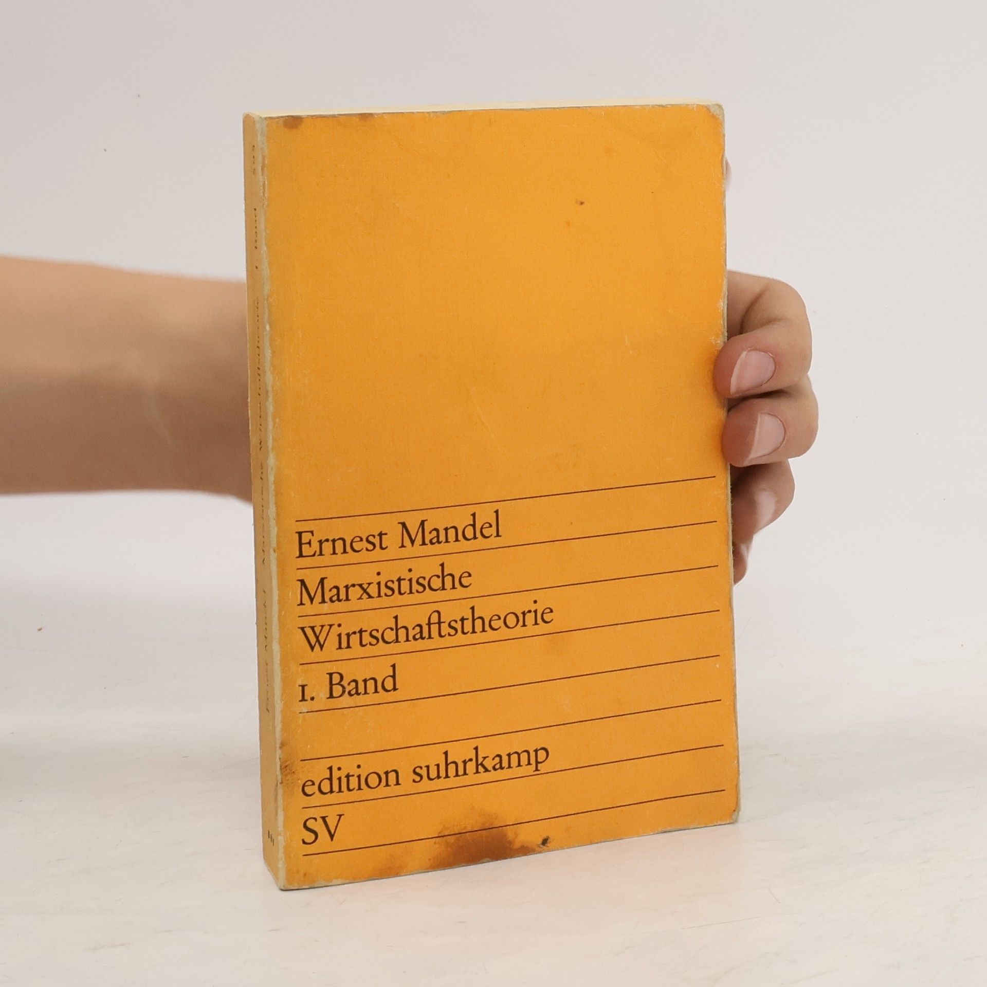 Ernest Mandel Marxistische Wirtschaftstheorie, I. Band