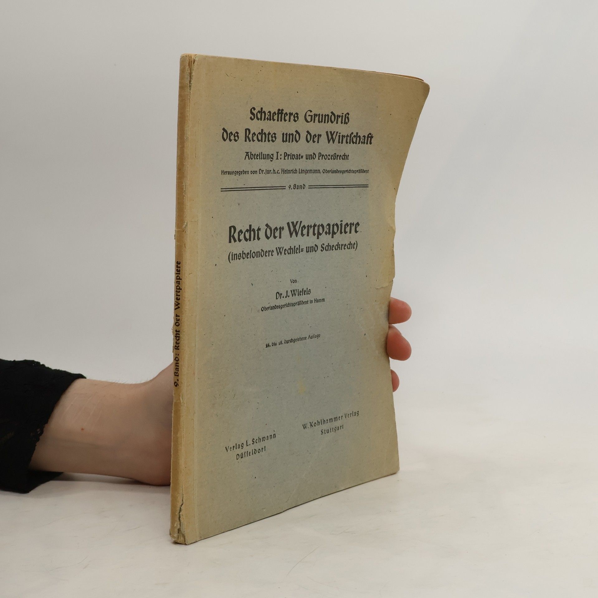 Josef Wiefels Recht der Wertpapiere