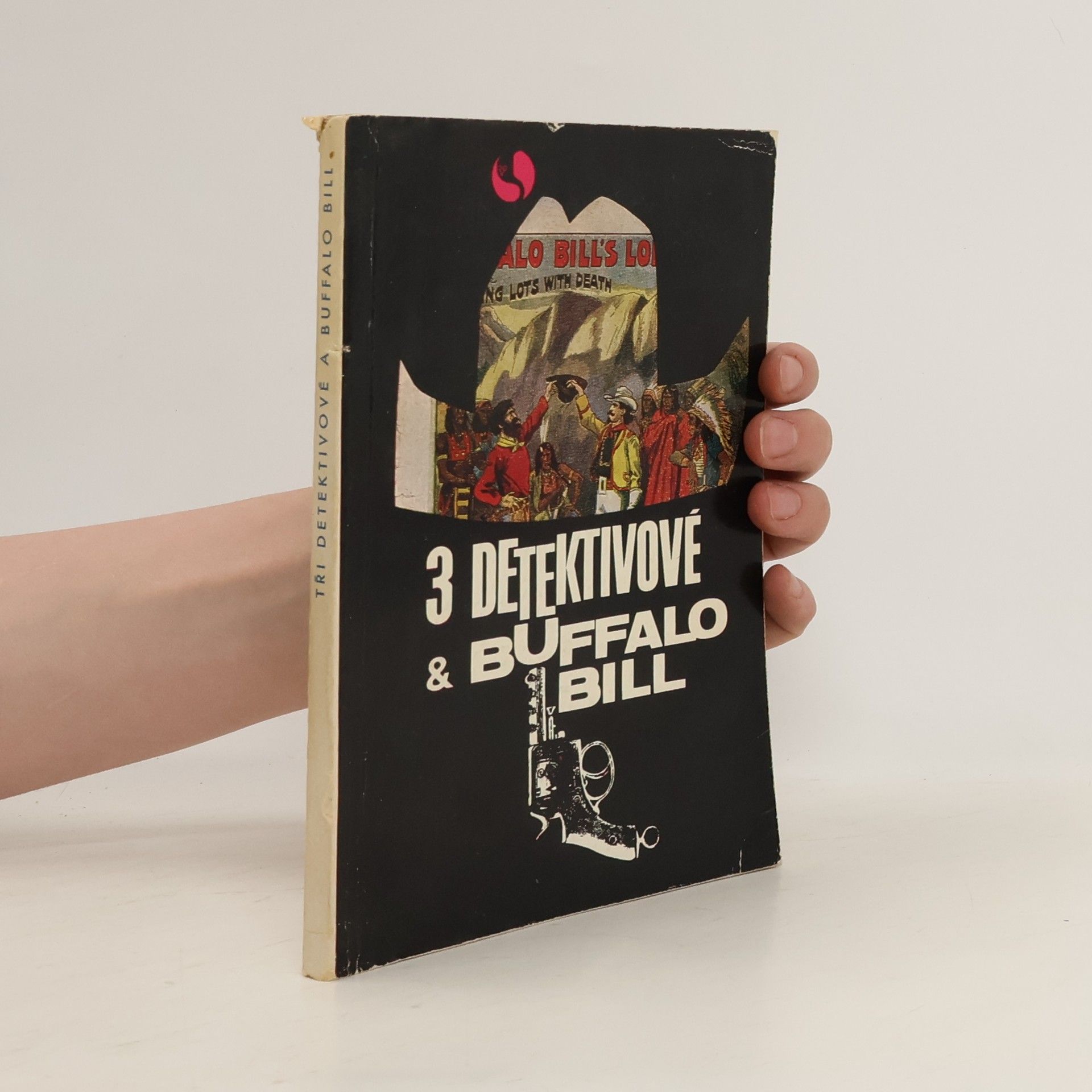 Autorenkollektiv 3 detektivové & Buffalo Bill