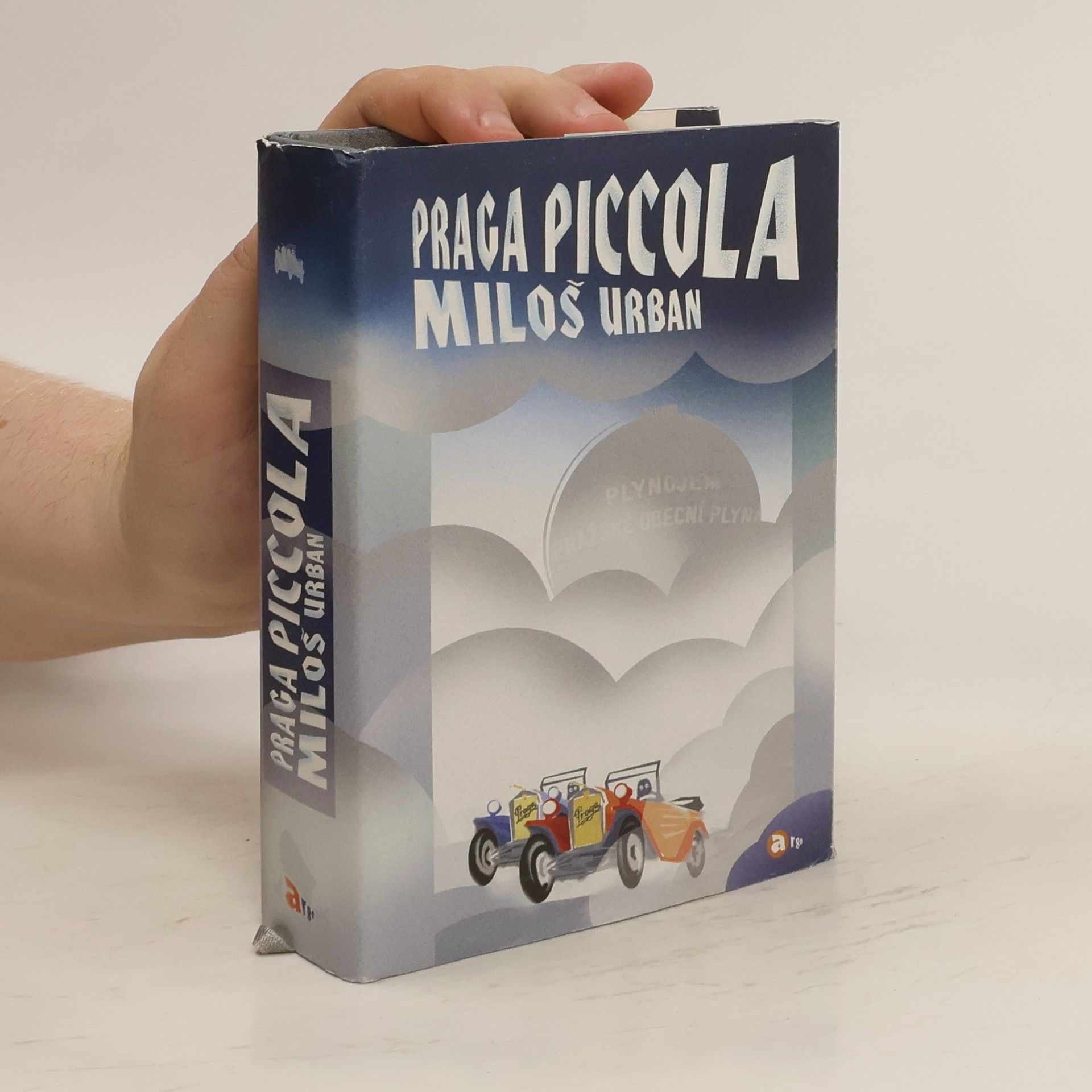 Miloš Urban Praga Piccola. Román podle zápisků Bertolda Neumana