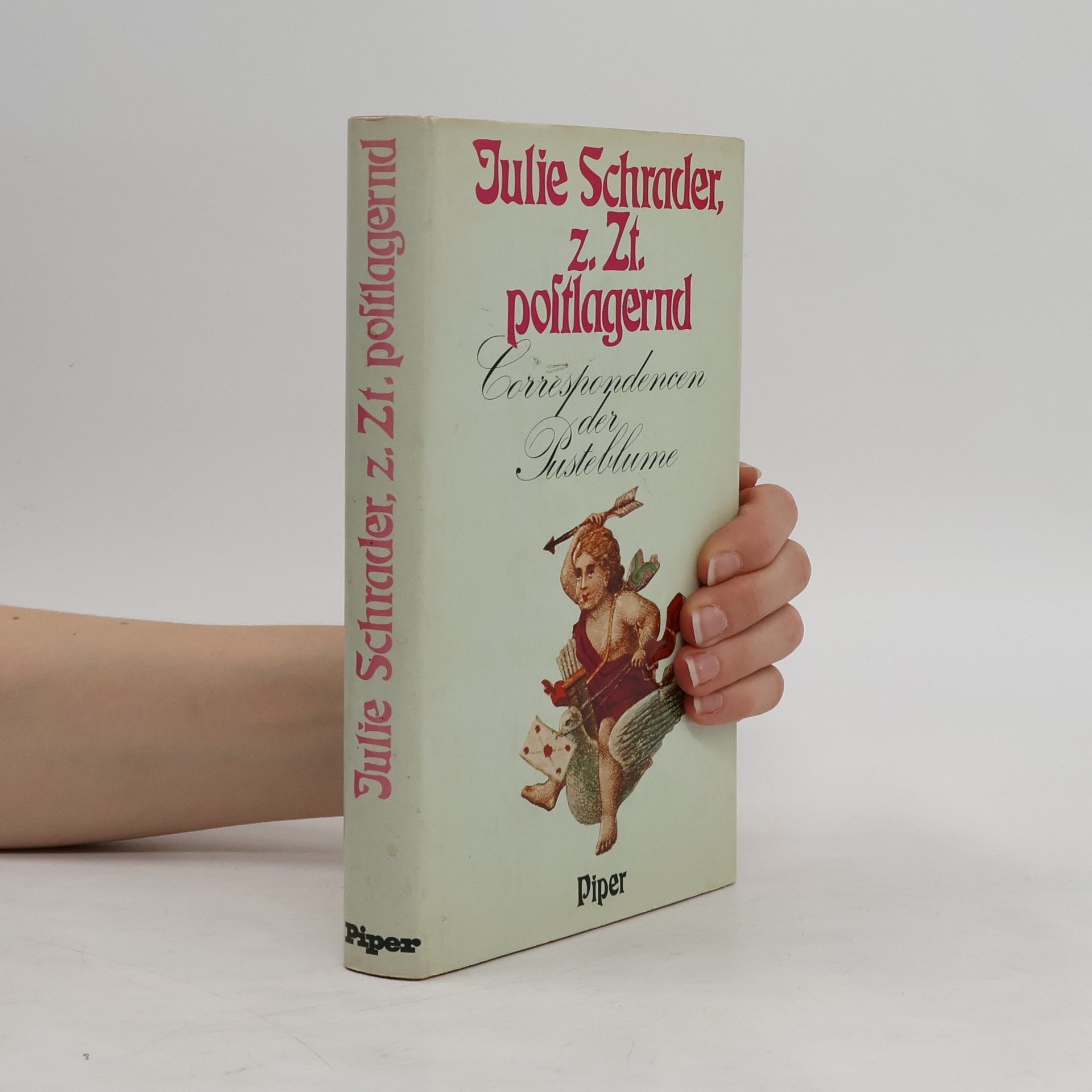 Julie Schrader Julie Schrader, z[ur] Z[ei]t postlagernd