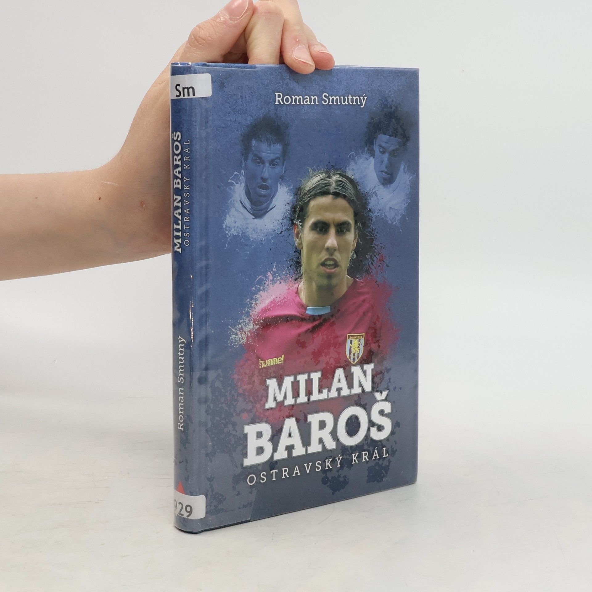 Roman Smutný Milan Baroš: ostravský král
