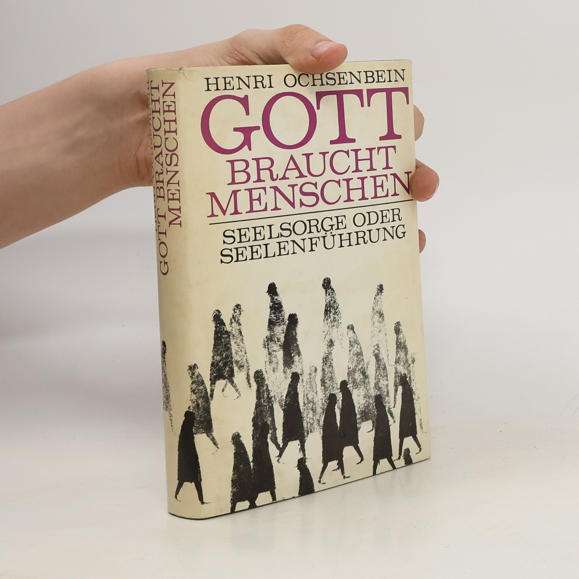 Henri Ochsenbein Gott Braucht Menschen