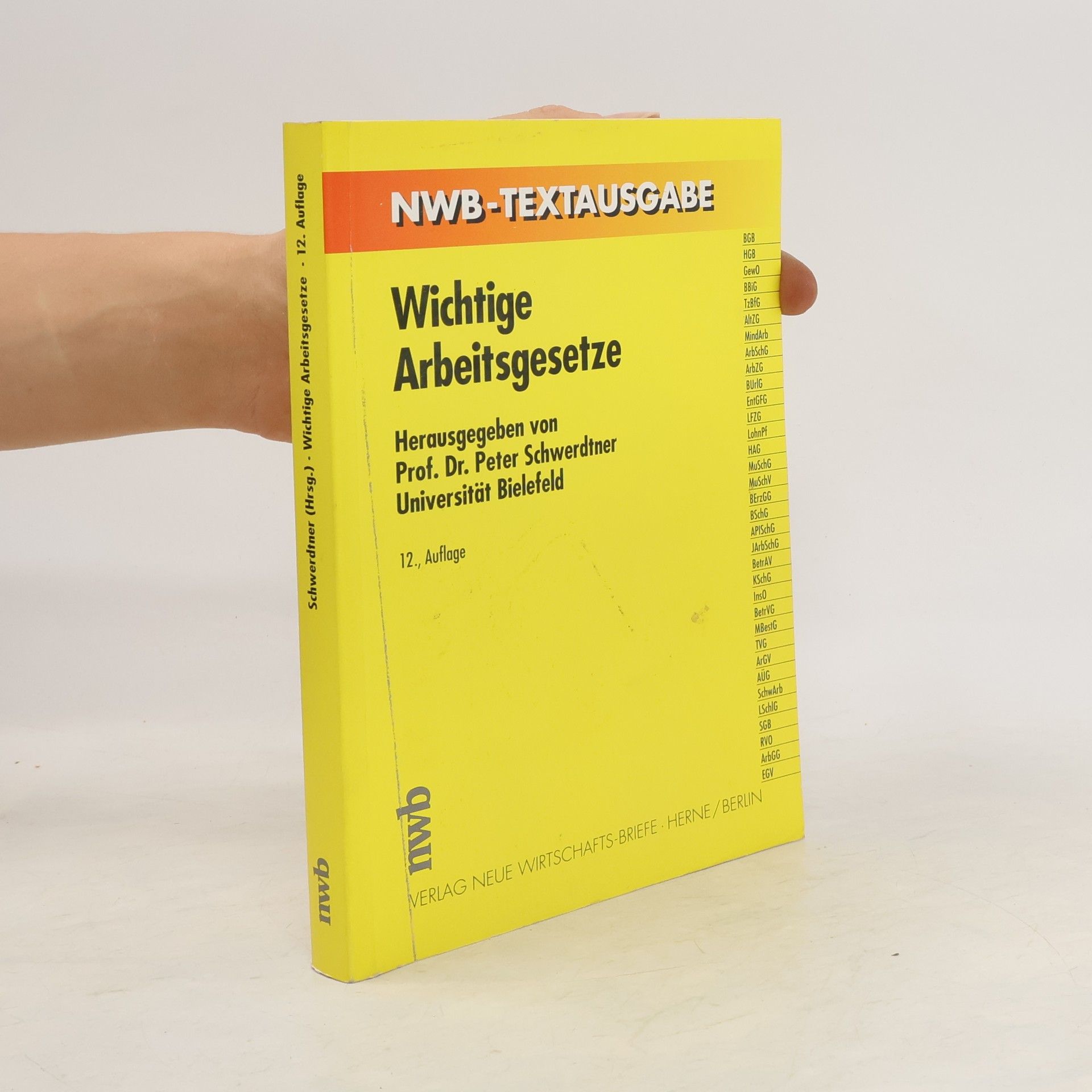 Peter Schwerdtner Wichtige Arbeitsgesetze