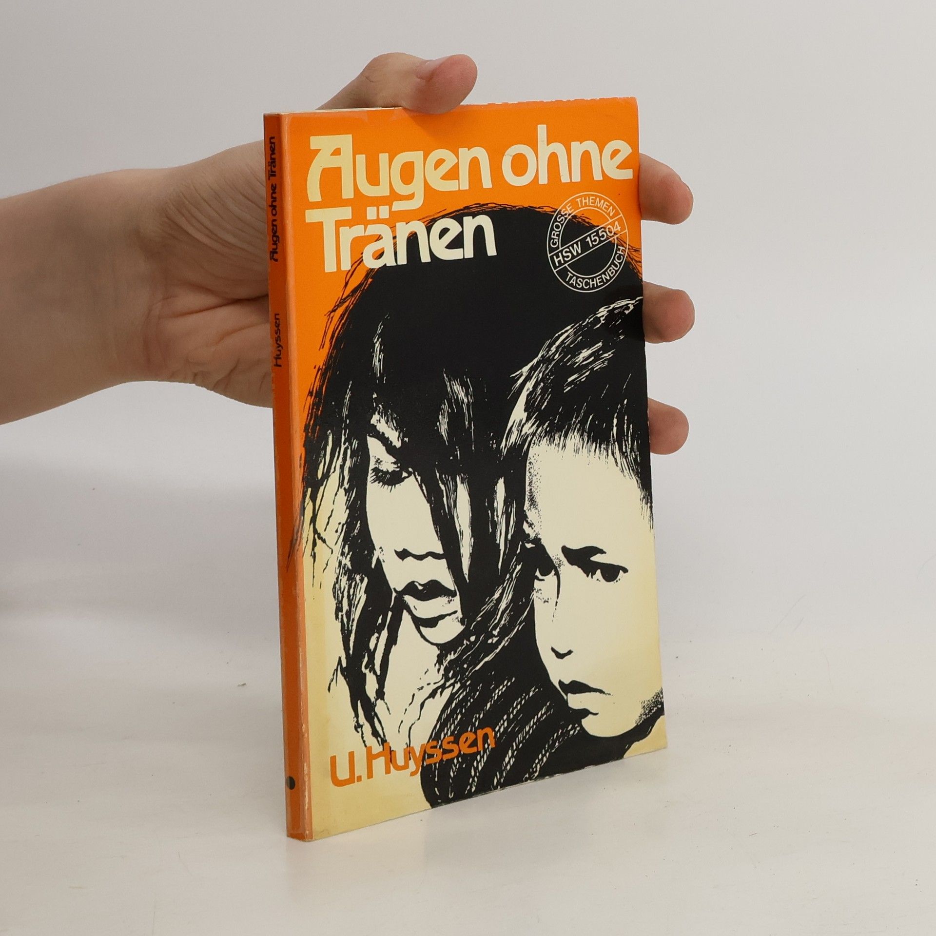 Ulrich Huyssen Augen ohne Tränen