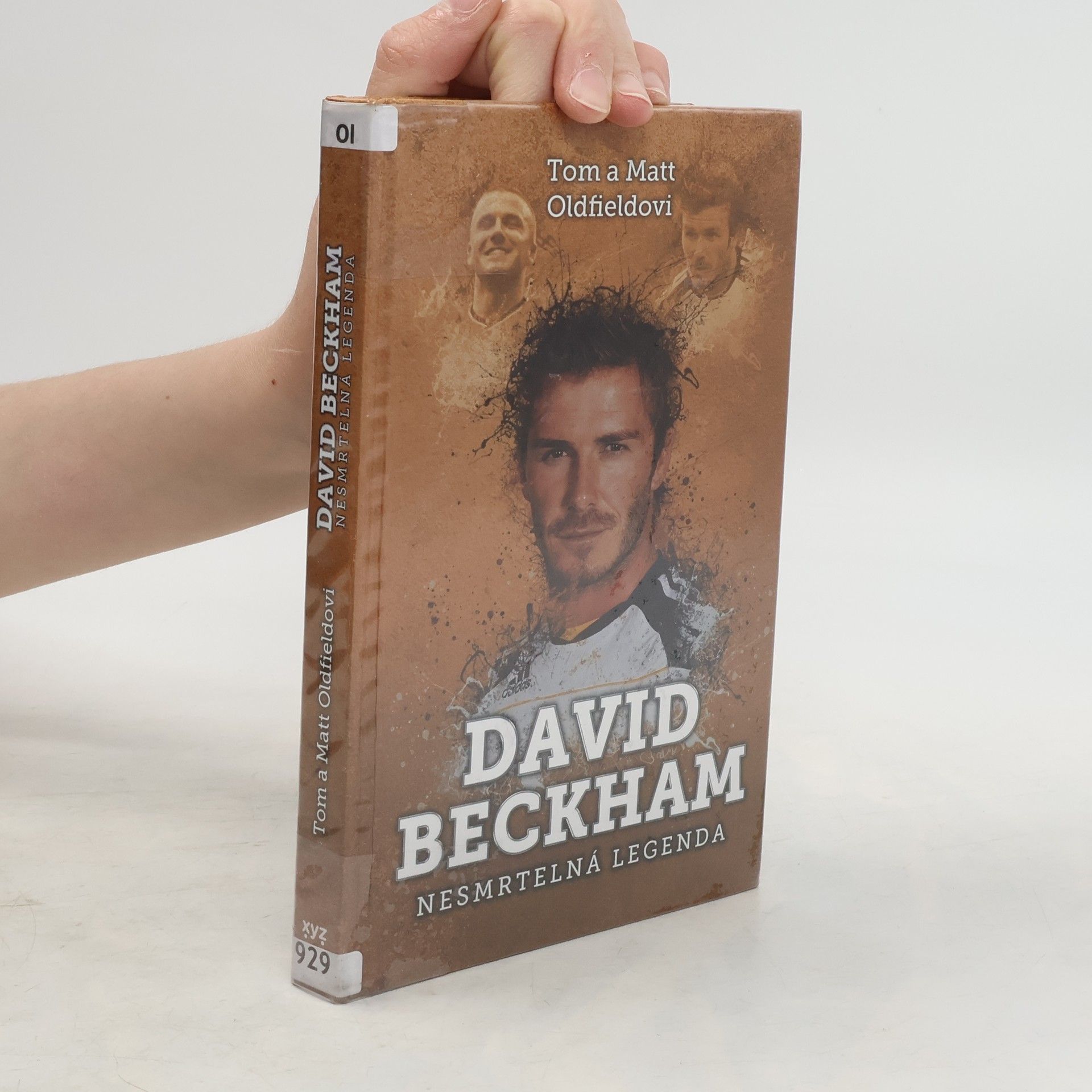 Matt Oldfield David Beckham: nesmrtelná legenda