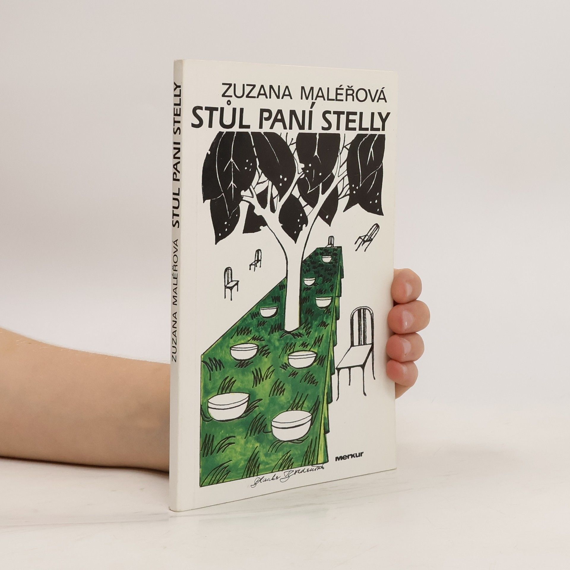 Zuzana Maléřová Stůl paní Stelly