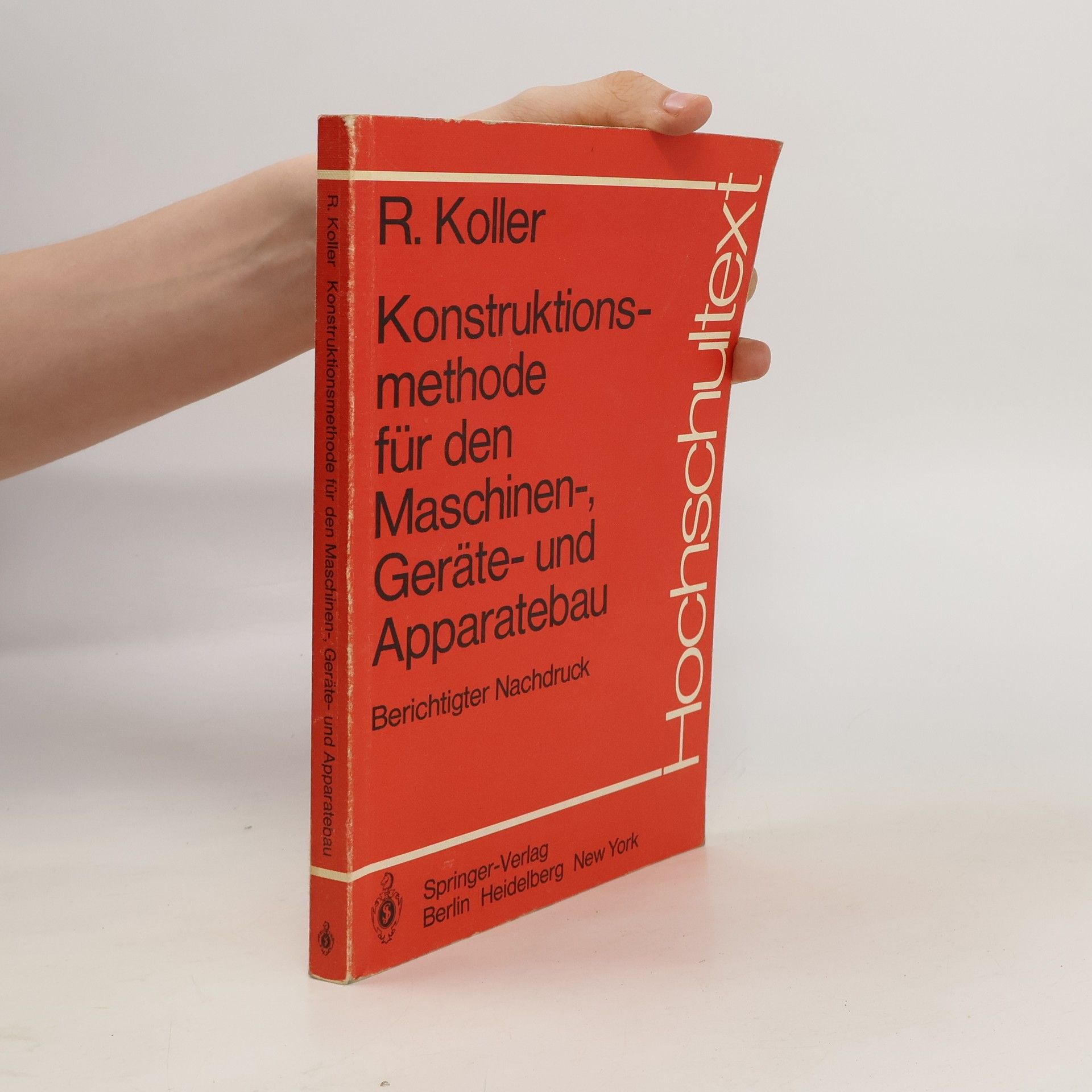 Rudolf Koller Konstruktionsmethode für den Maschinen-, Geräte- und Apparatebau