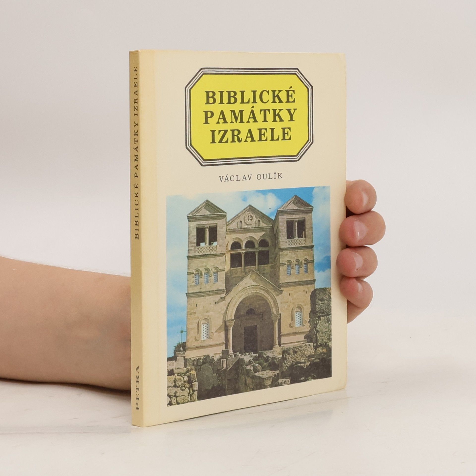 Václav Oulík Biblické památky Izraele