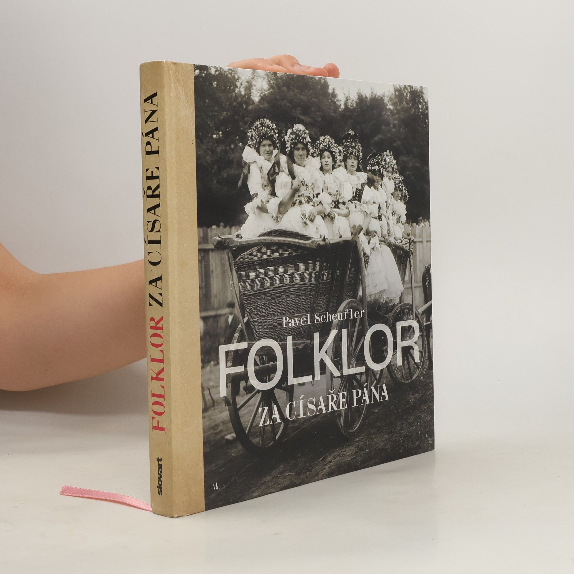 Pavel Scheufler Folklor za císaře pána