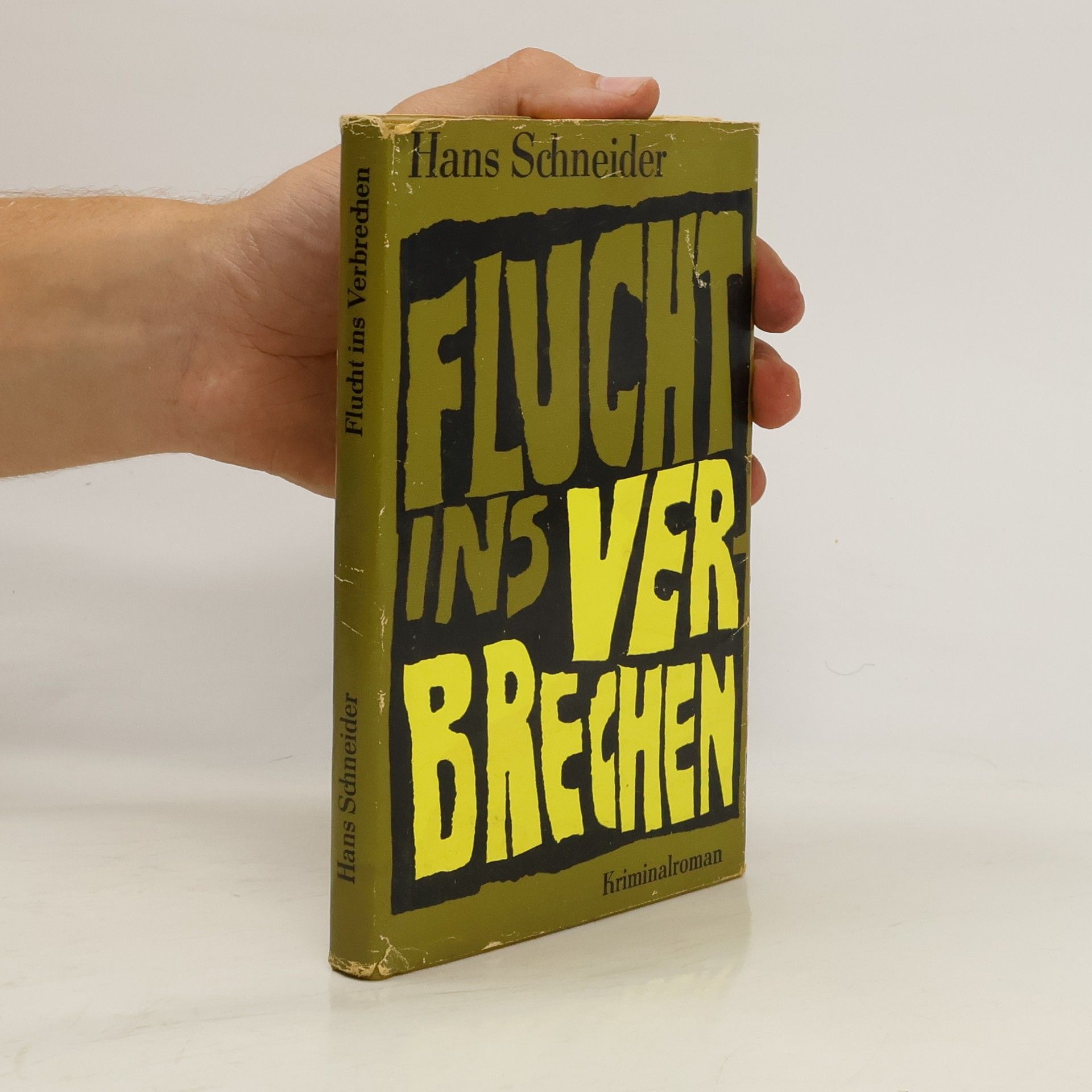 Hans Schneider Flucht ins verbrechen