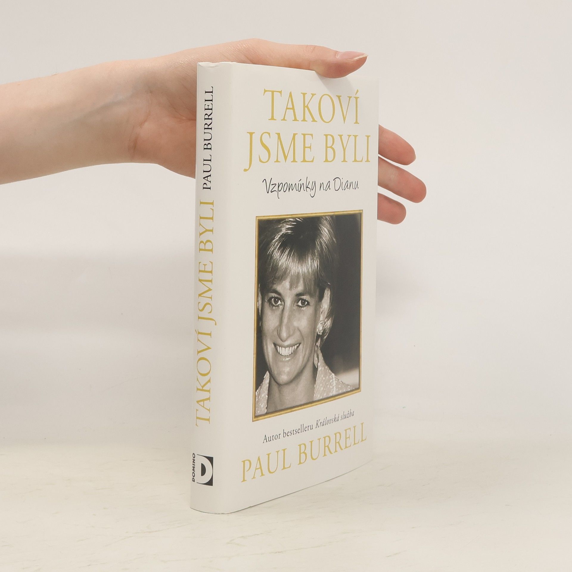 Burrell Paul Takoví jsme byli. Vzpomínky na Dianu