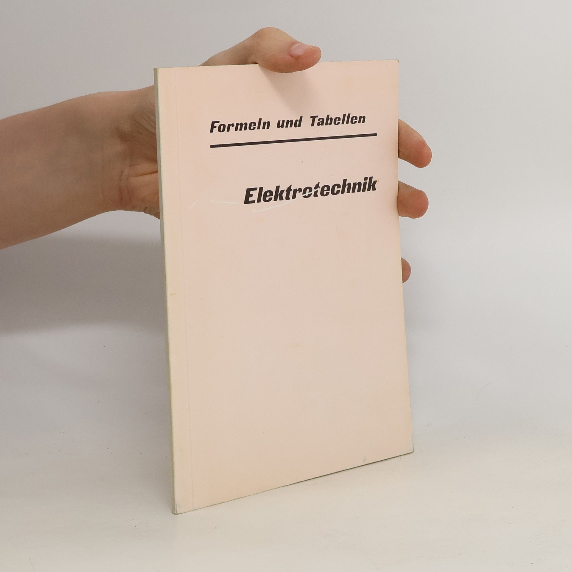 Autorenkollektiv Formeln und Tabellen