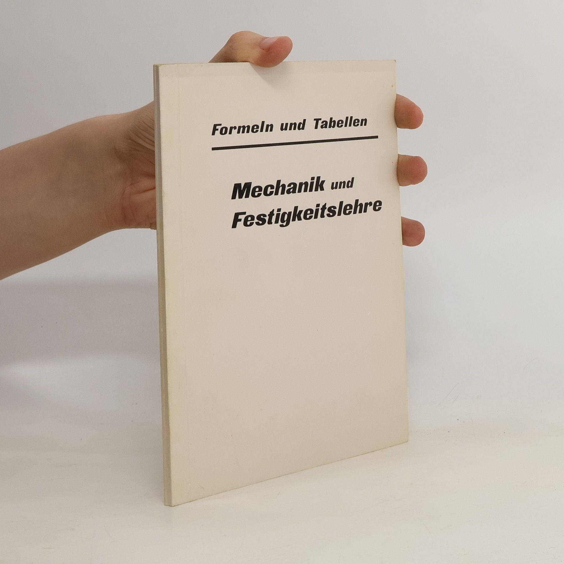 Collectif d'auteurs Mechanik und Festigkeitslehre