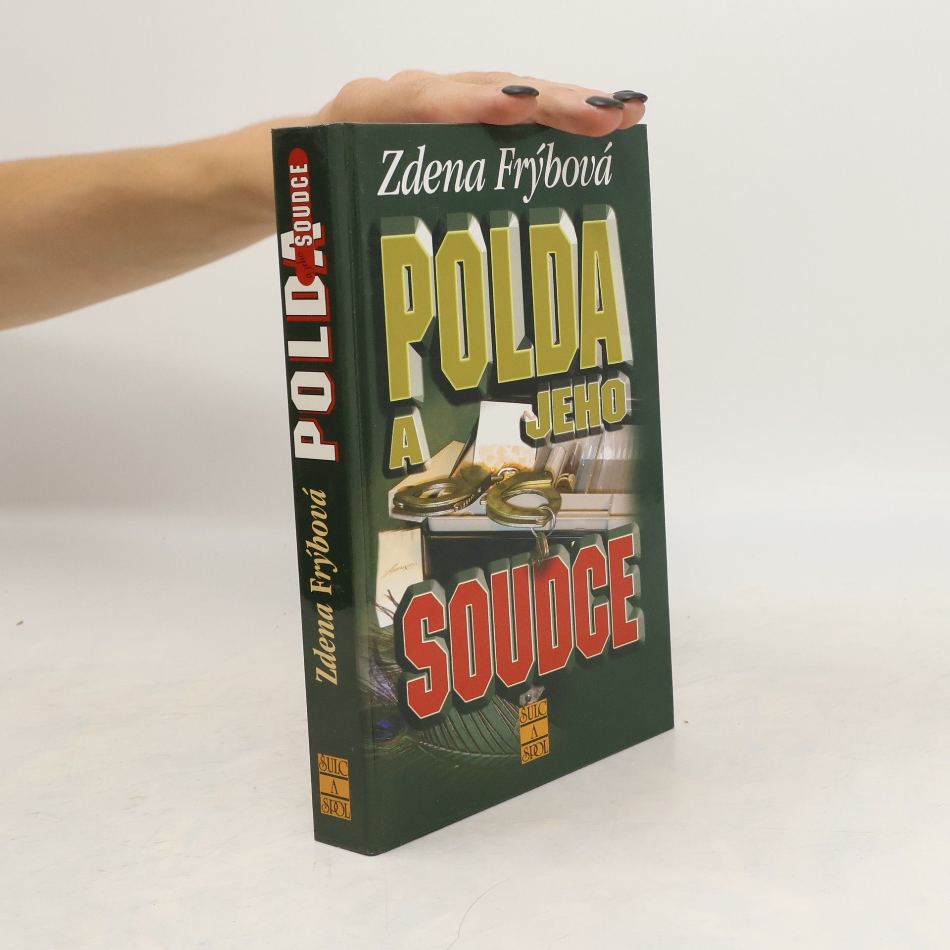 Zdena Frýbová Polda a jeho soudce. 2. díl