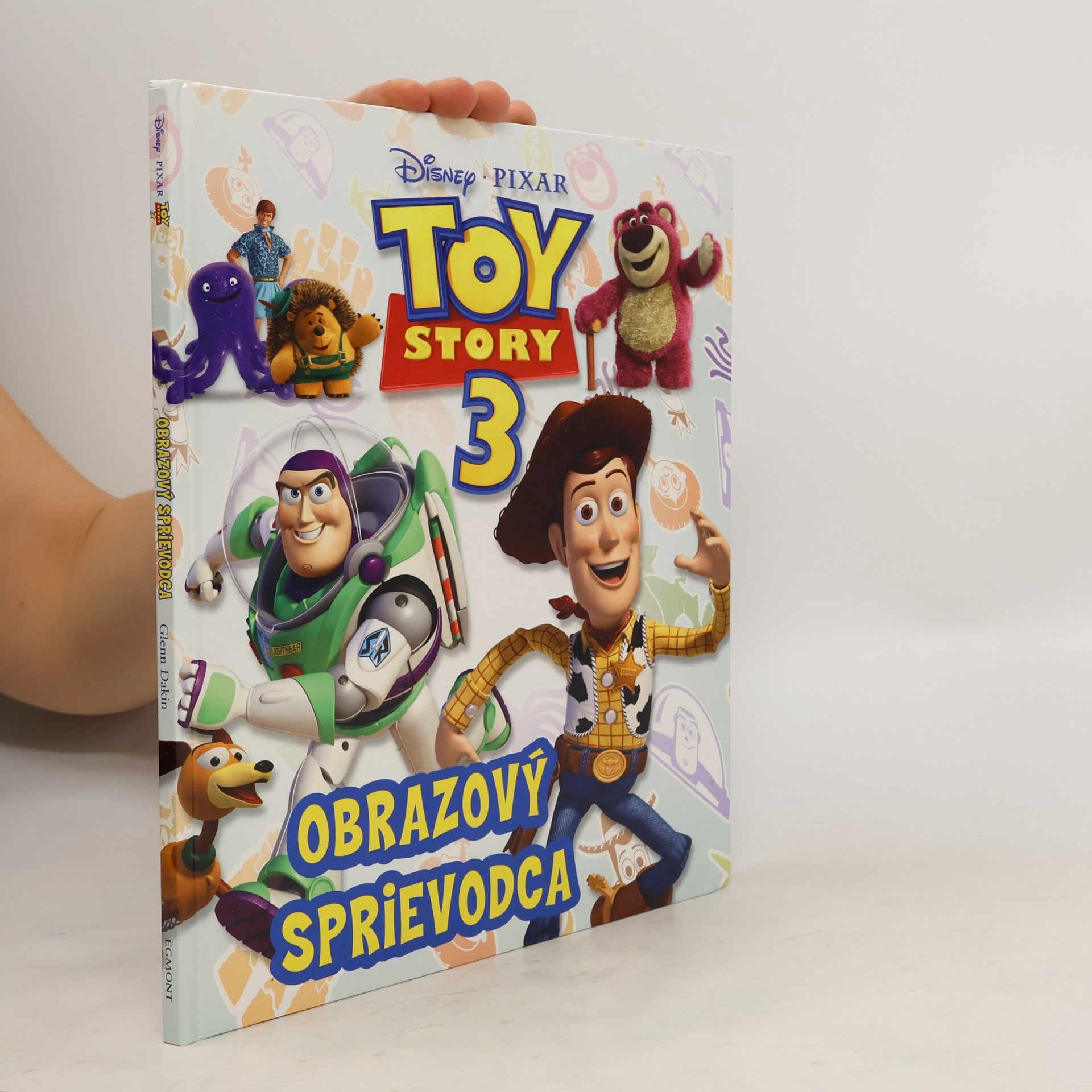 Glenn Dakin Toy story 3 : obrazový sprievodca