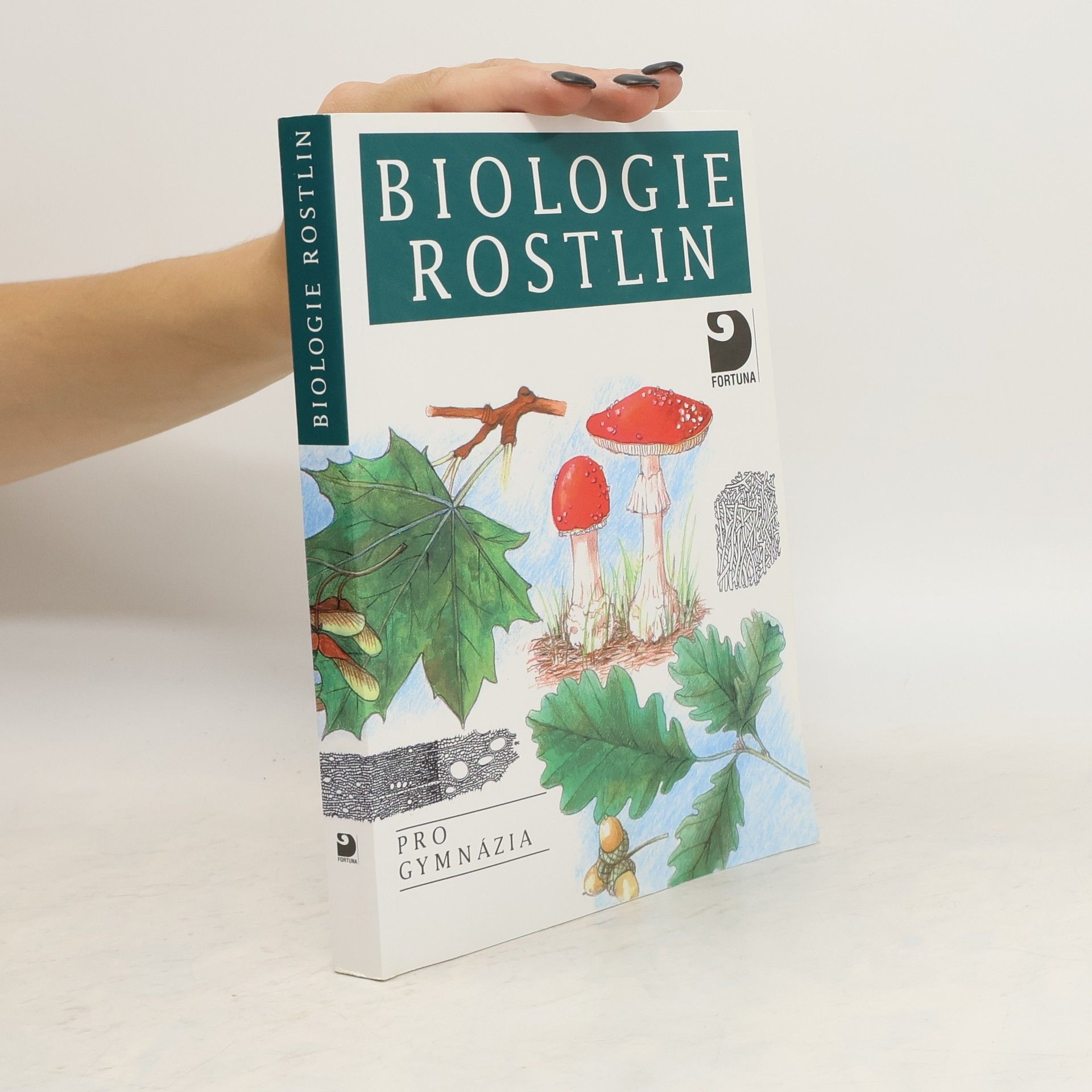 Lubomír Kincl Biologie rostlin: Pro 1. ročník gymnázií