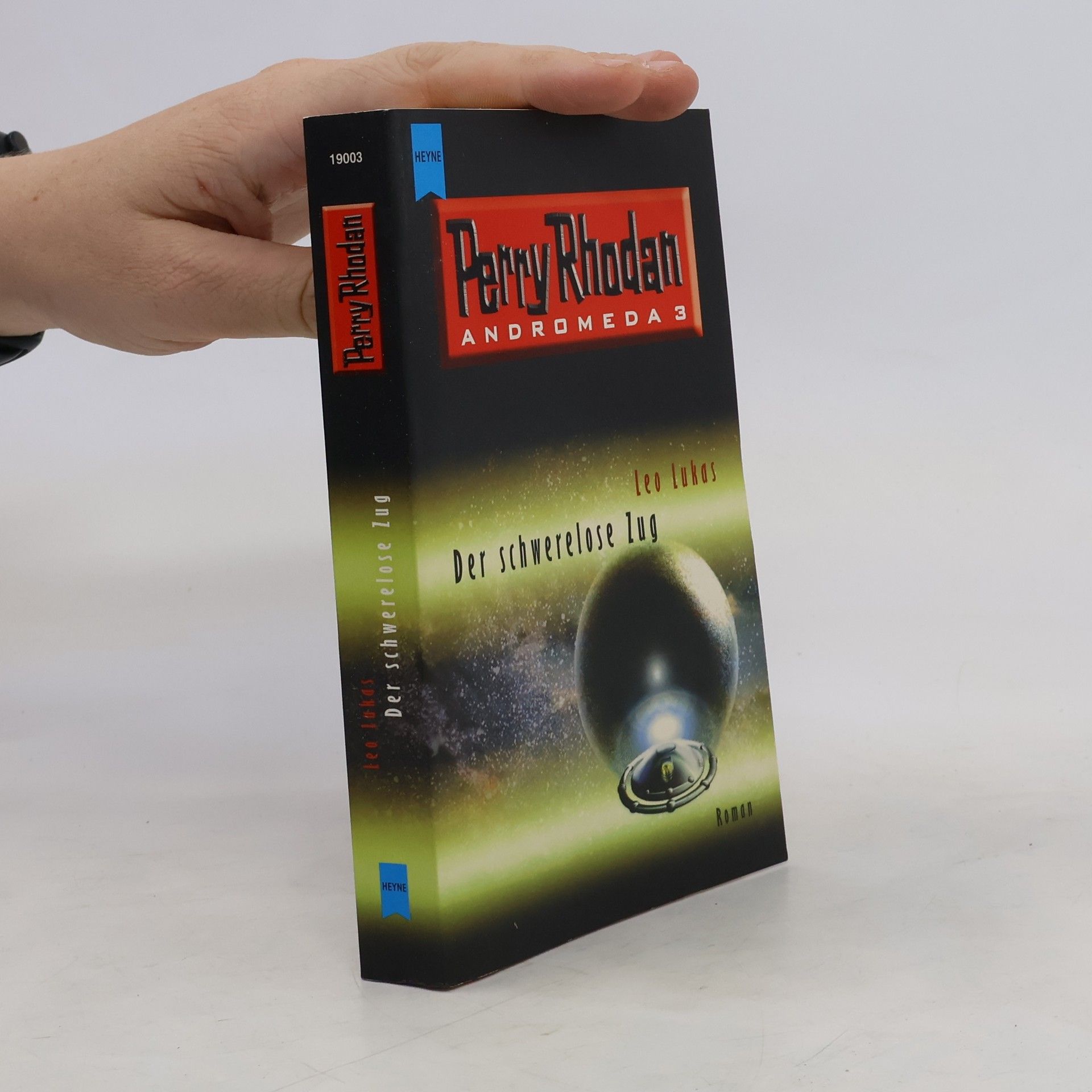 Perry Rhodan Perry Rhodan. Andromeda 3. Der schwerelose Zug