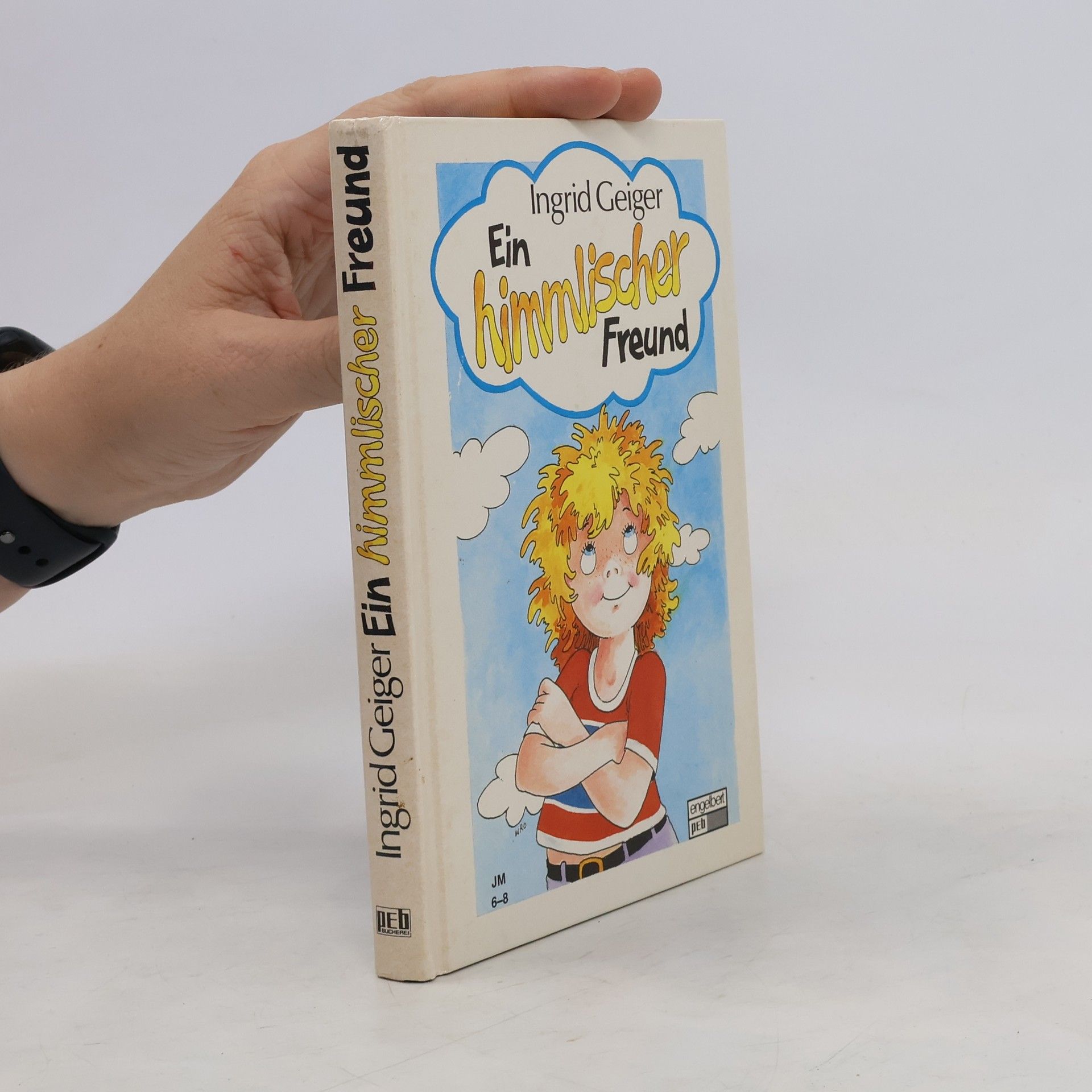 Ingrid Geiger Ein himmlischer Freund