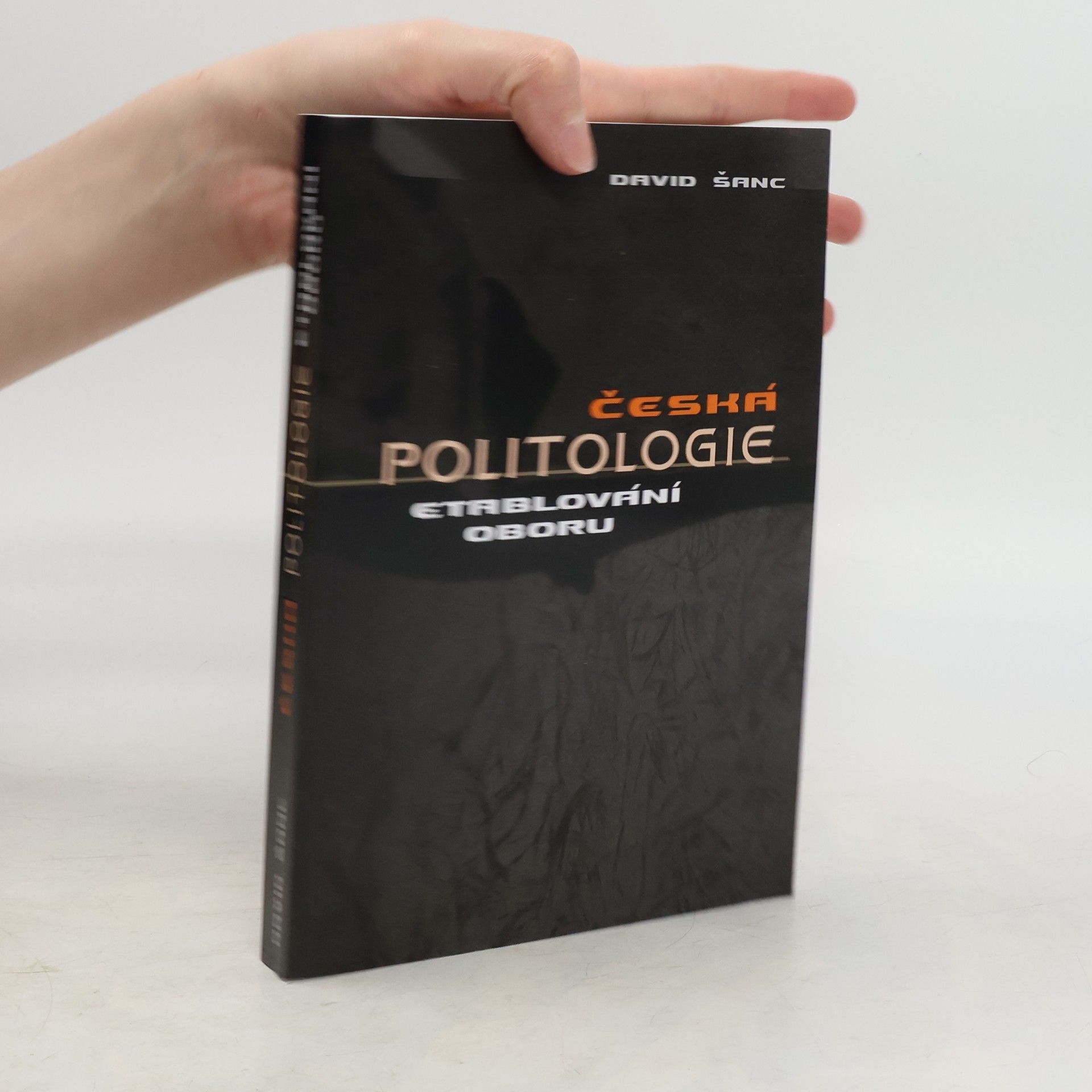 David Šanc Česká politologie: Etablování oboru
