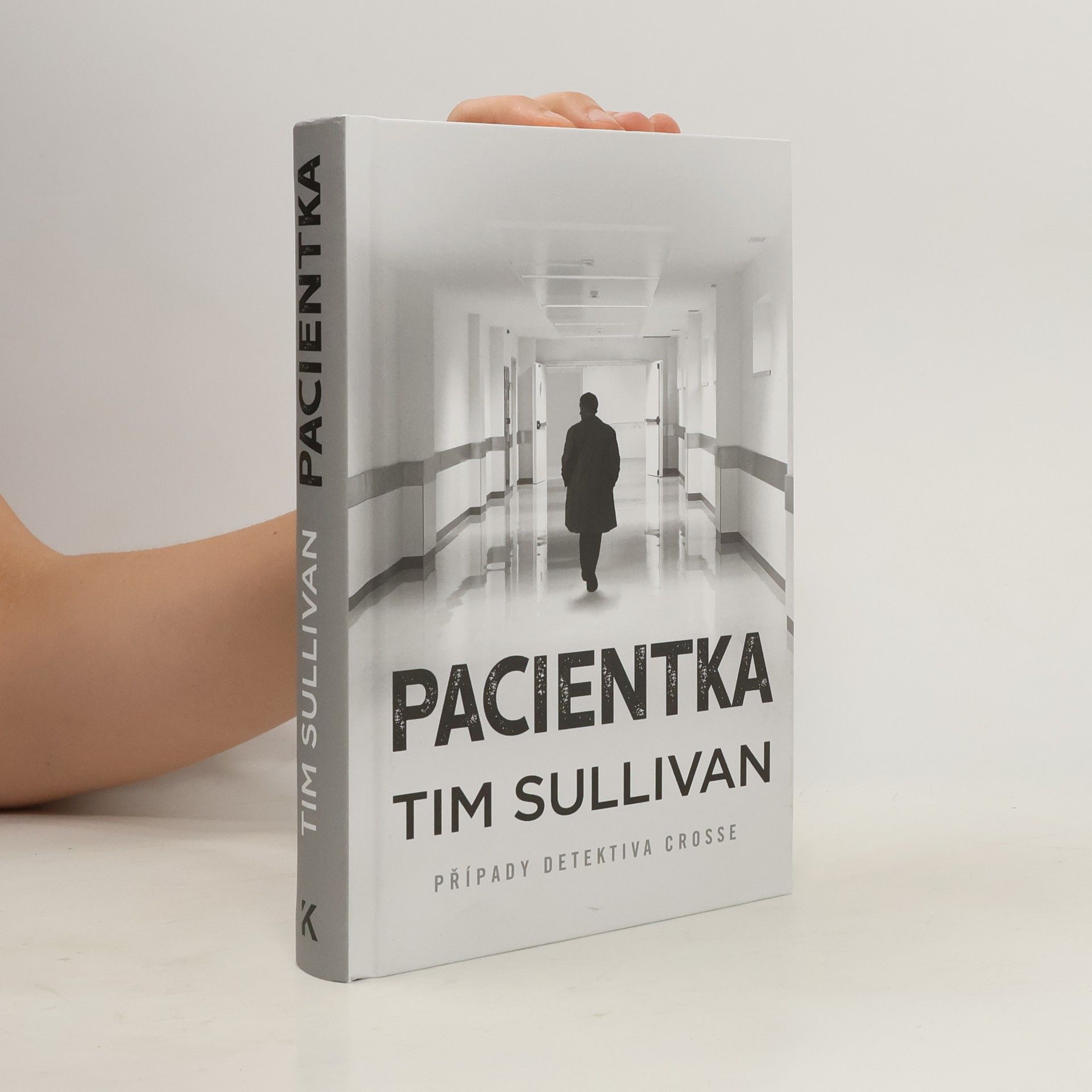 Tim Sullivan Pacientka : případy detektiva Crosse